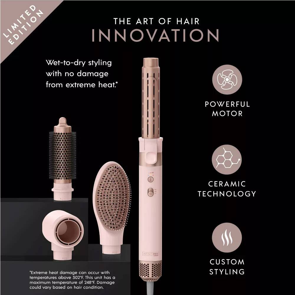 LIMITED EDITION

THE ART OF HAIR INNOVATION

Wet-to-dry styling with no damage from extreme heat.*

POWERFUL MOTOR
CERAMIC TECHNOLOGY
CUSTOM STYLING

*Extreme heat damage can occur with temperatures above 302°F. This unit has a maximum temperature of 248°F. Damage could vary based on hair condition.