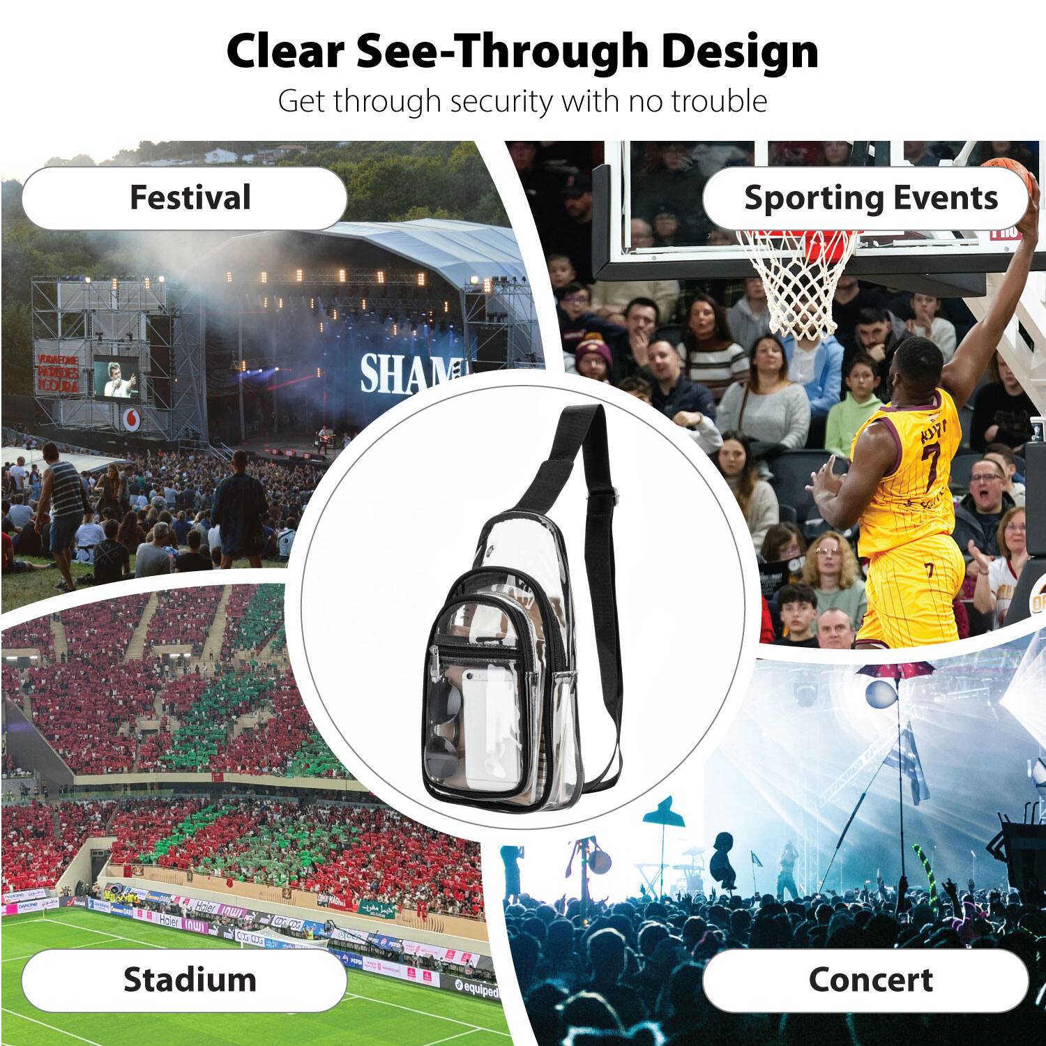 Clear See-Through Design  
Get through security with no trouble  

Festival  
Sporting Events  
Stadium  
Concert