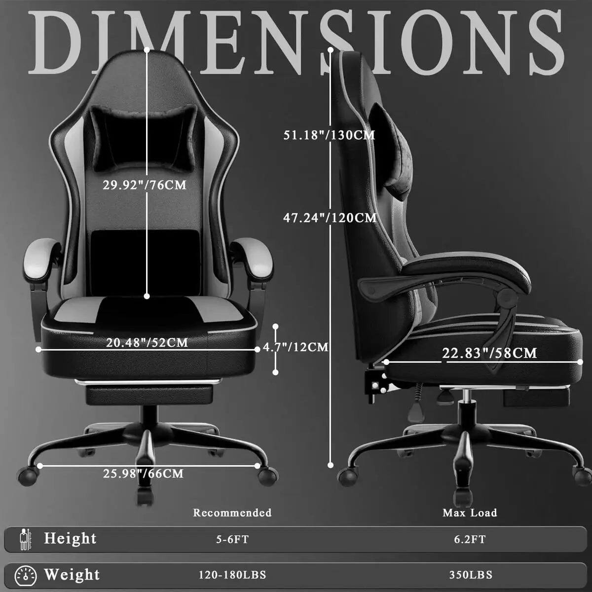 DIMENSIONS
51.18"/130CM
29.92"/76CM
47.24"/120CM
20.48"/52CM
4.7"/12CM
22.83"/58CM
25.98"/66CM

Recommended
Height
5-6FT

Weight
120-180LBS

Max Load
Height
6.2FT

Weight
350LBS