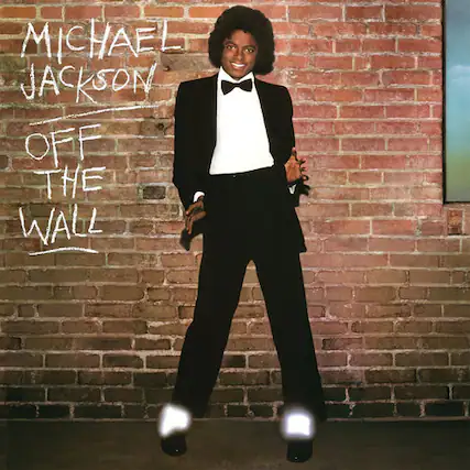 MICHAEL JACKSON
OFF THE WALL