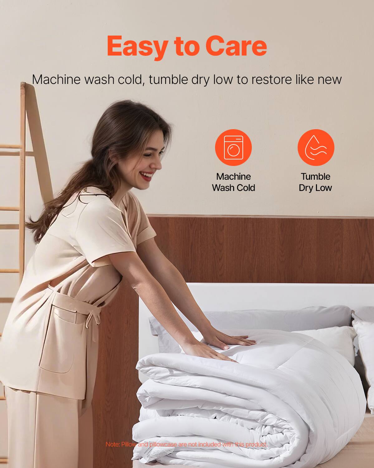 Easy to Care

Machine wash cold, tumble dry low to restore like new

Machine Wash Cold

Tumble Dry Low

Note: Pillow and pillowcase are not included with this product.