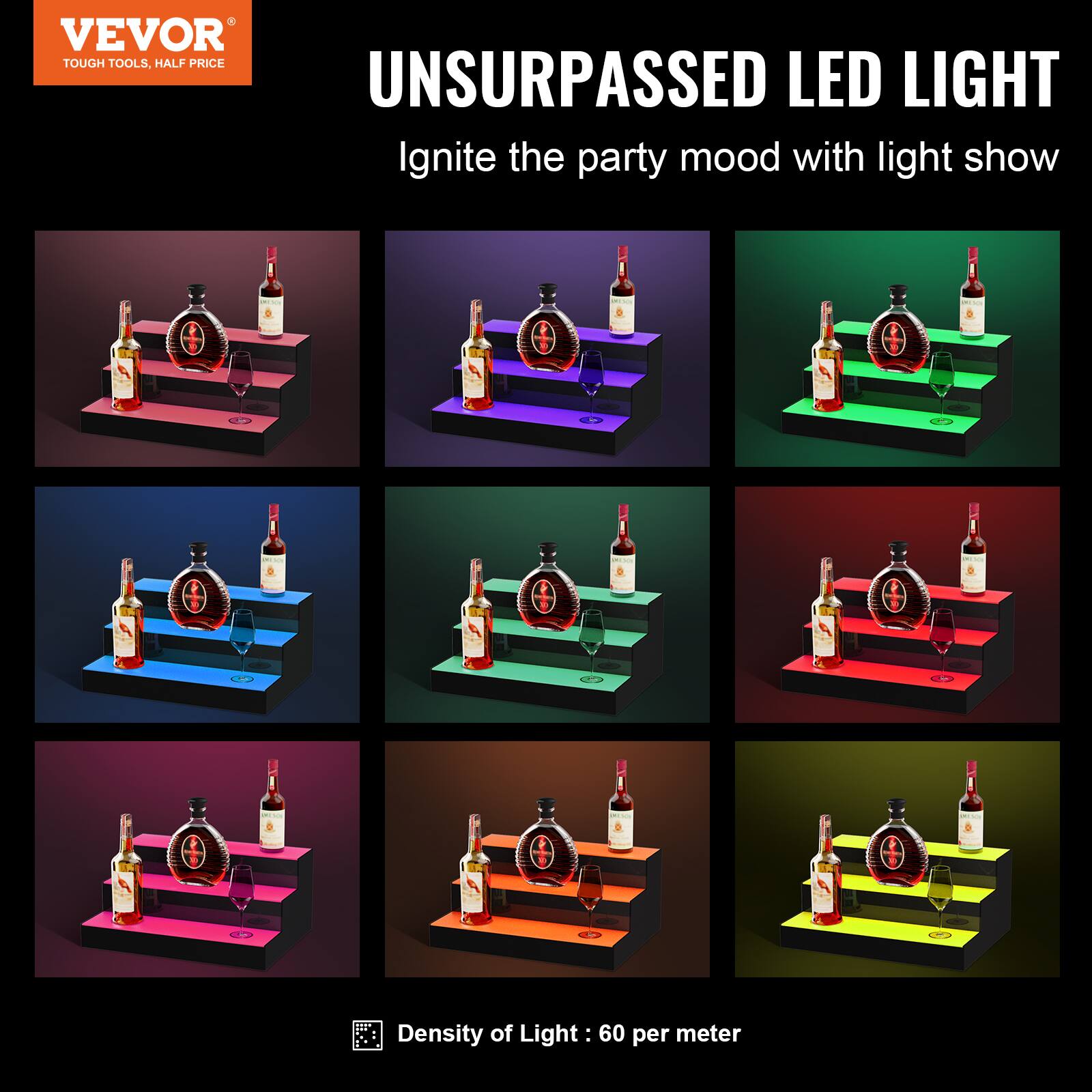VEVOR  
TOUGH TOOLS, HALF PRICE  

UNSURPASSED LED LIGHT  
Ignite the party mood with light show  

Density of Light: 60 per meter