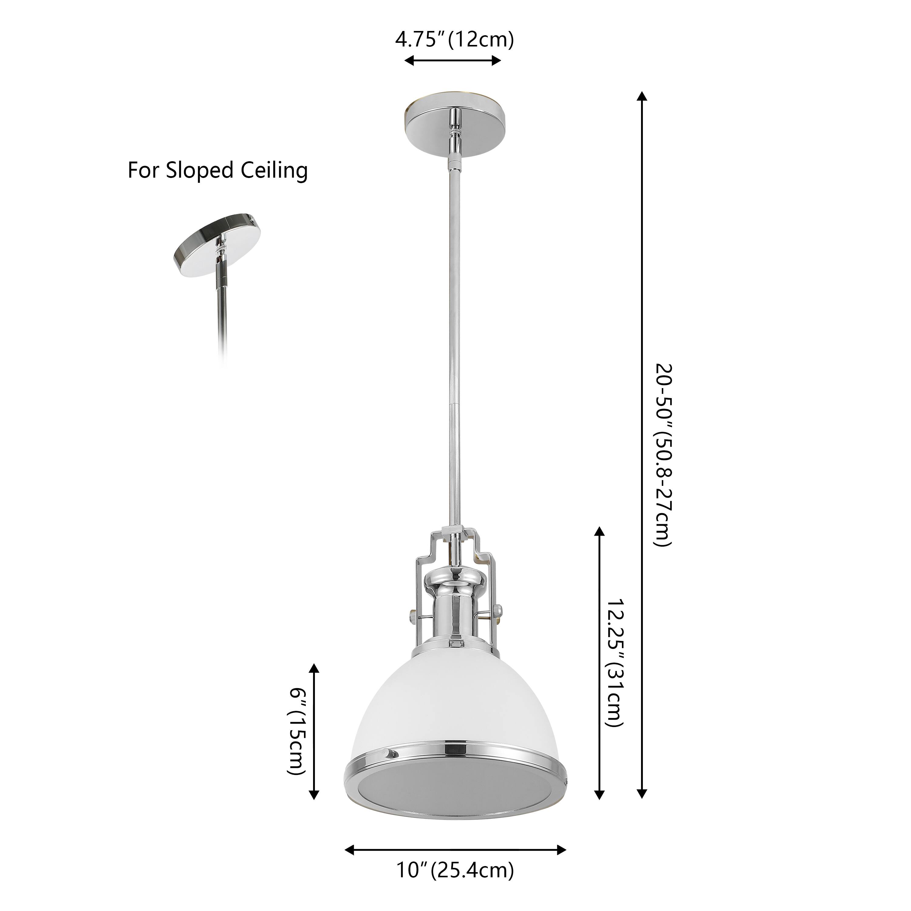 4.75" (12cm)  
For Sloped Ceiling  
9.5" (15cm)  
12.25" (31cm)  
20-50" (50.8-27cm)  
10" (25.4cm)
