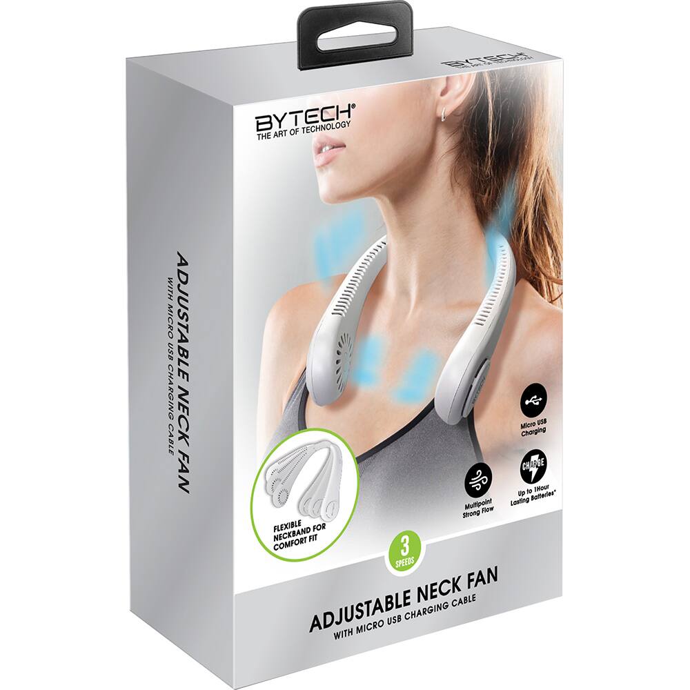 WITH MICRO USB CHARGING CABLE  
ADJUSTABLE NECK FAN  
BYTECH TECHNOLOGY  
BYTECH THE ART OF TECHNOLOGY  
Micro USB Charging  
CHANGE Up to 1 Hour Lasting Batteries*  
Multipoint Flow  
Strong NECKBAND FLEXIBLE FOR FIT COMFORT  
3 SPEEDS NECK FAN  
CABLE ADJUSTABLE USB CHARGING WITH MICRO