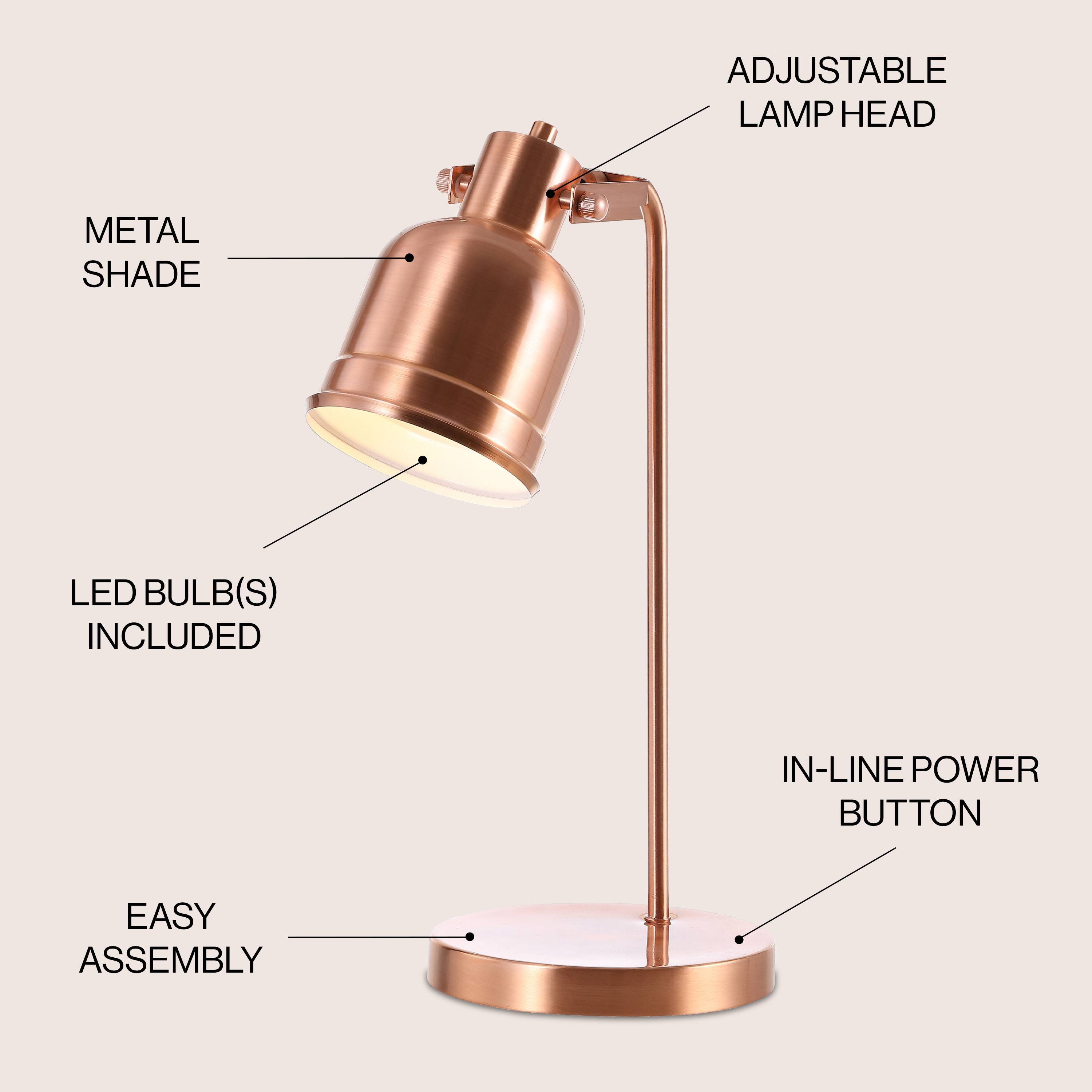 ADJUSTABLE LAMP HEAD  
METAL SHADE  
LED BULB(S) INCLUDED  
IN-LINE POWER BUTTON  
EASY ASSEMBLY