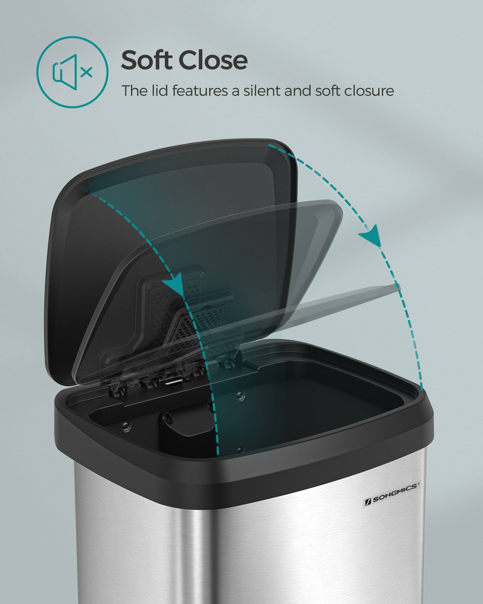 Soft Close  
The lid features a silent and soft closure