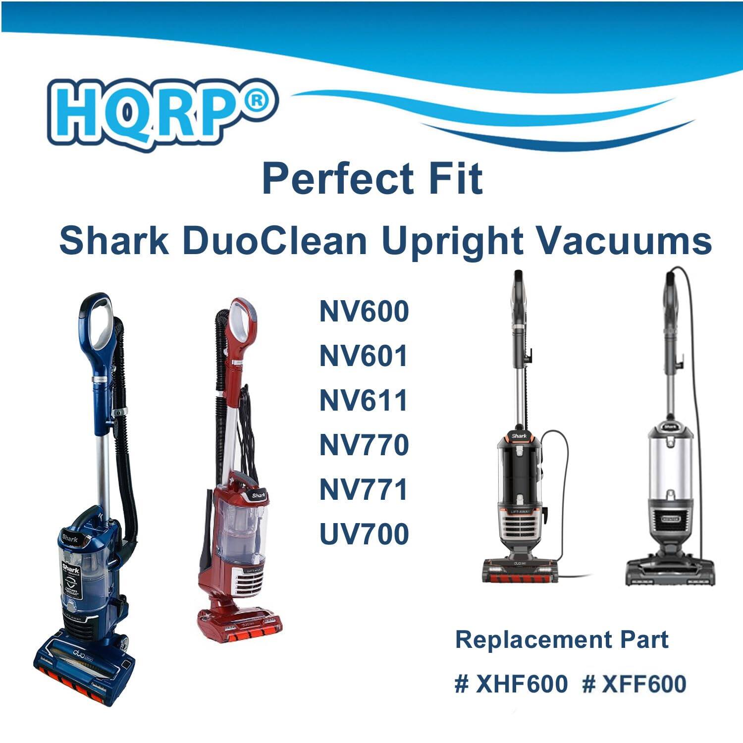 HQRP Perfect Fit Shark DuoClean Upright Vacuums  
Models: NV600, NV601, NV611, NV770, NV771, UV700  
Replacement Part # XHF600, # XFF600