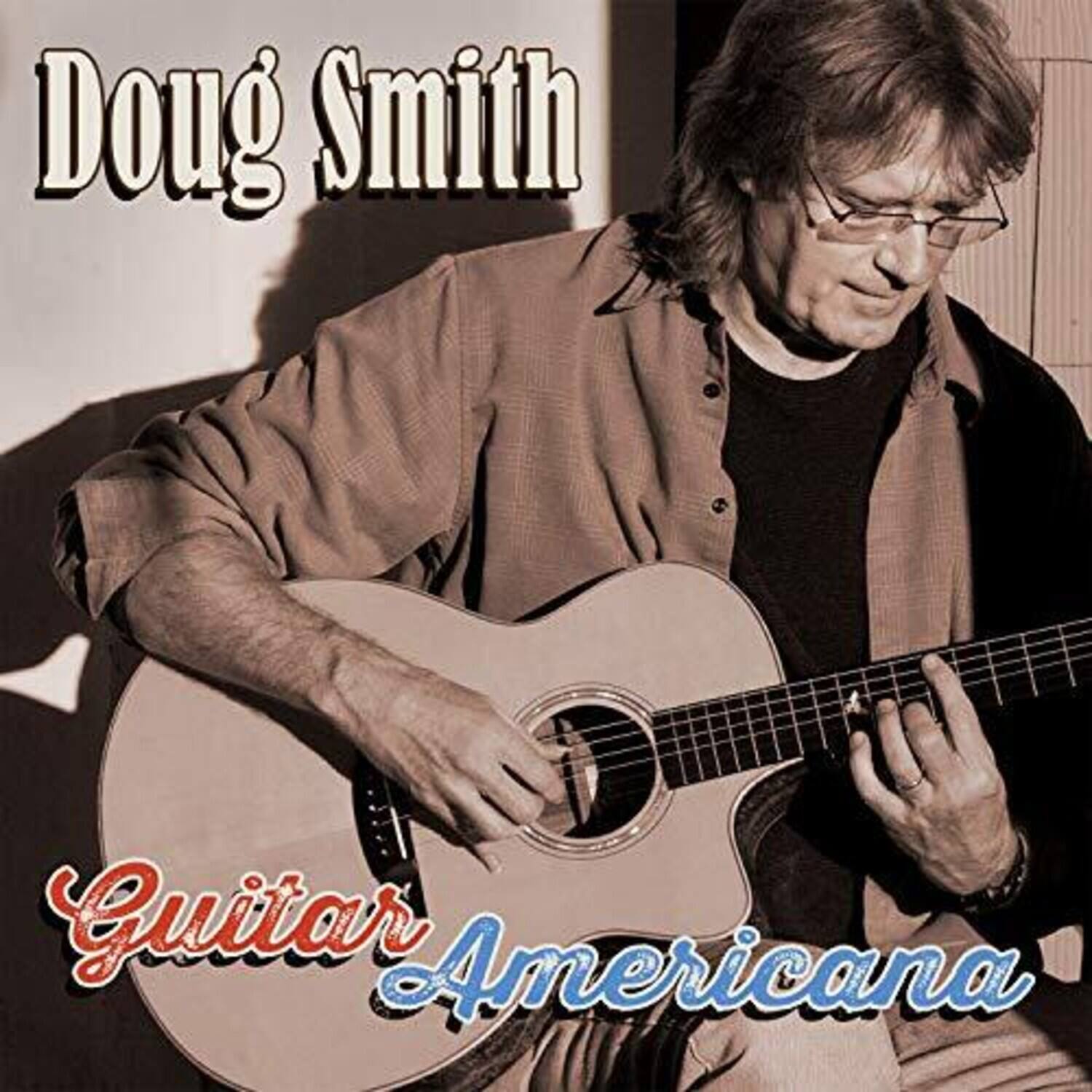 Doug Smith - Guitar Americana   - COMPACT DISCS [CD]