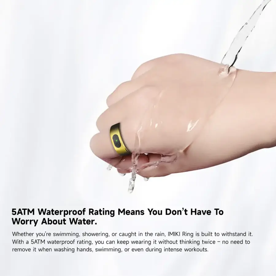 The text on the image reads: "5ATM Waterproof Rating Means You Don't Have To Worry About Water. Whether you're swimming, showering, or caught in the rain, IMIKI Ring is built to withstand it. With 5ATM it without twice - need to a waterproof rating, you can keep wearing thinking no remove it when washing hands, swimming, or even during intense workouts."