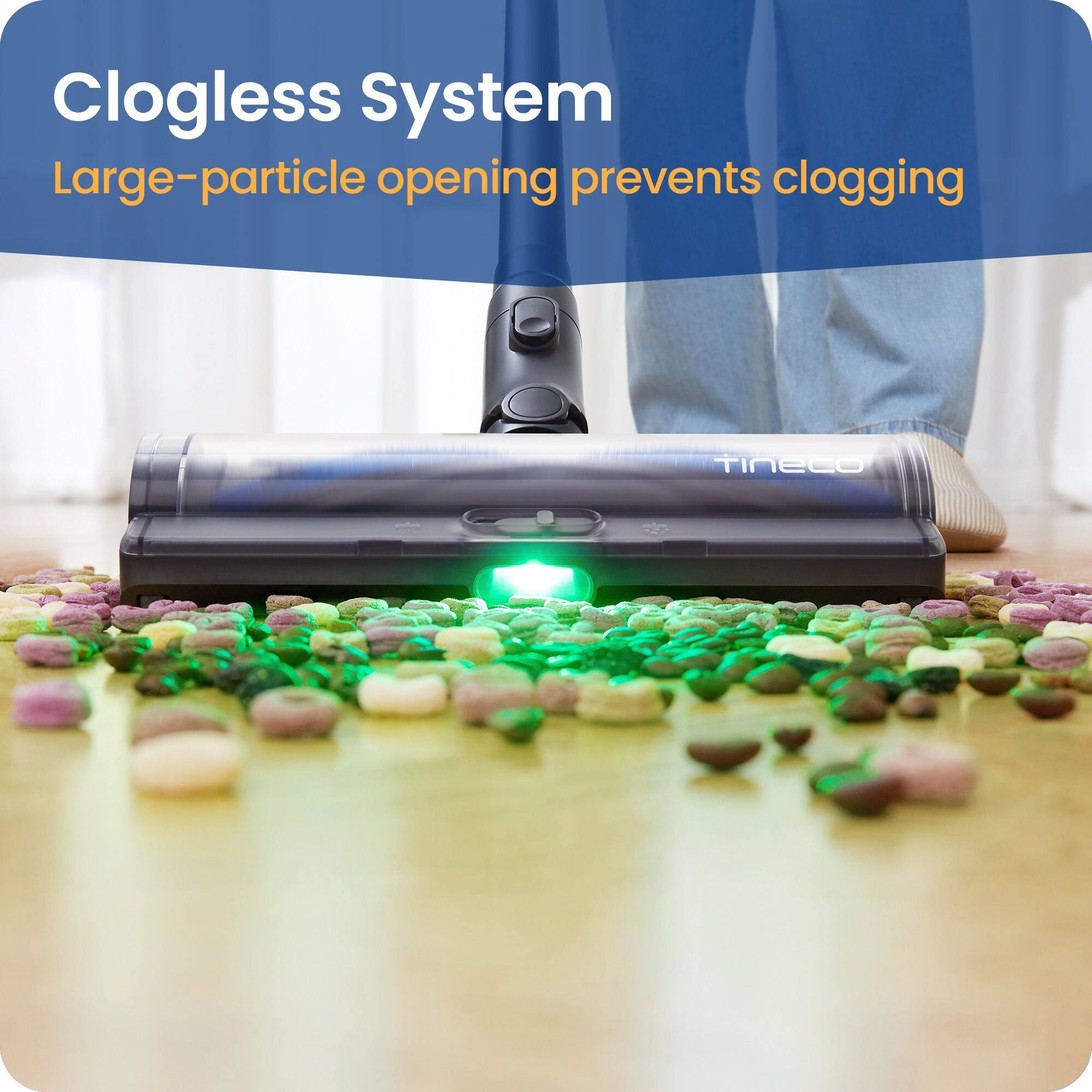 Clogless System  
Large-particle opening prevents clogging