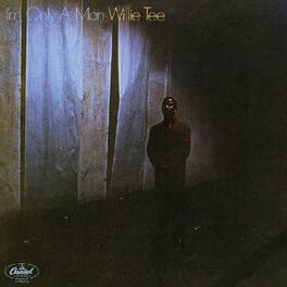 Willie Tee - I'm Only A Man - VINYL LP