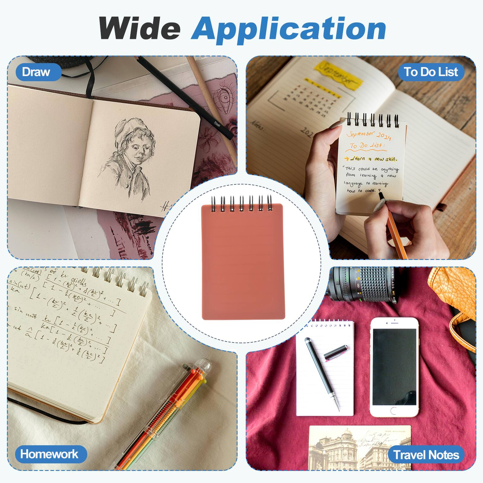 Wide Application

Draw

To Do List

Homework

Travel Notes