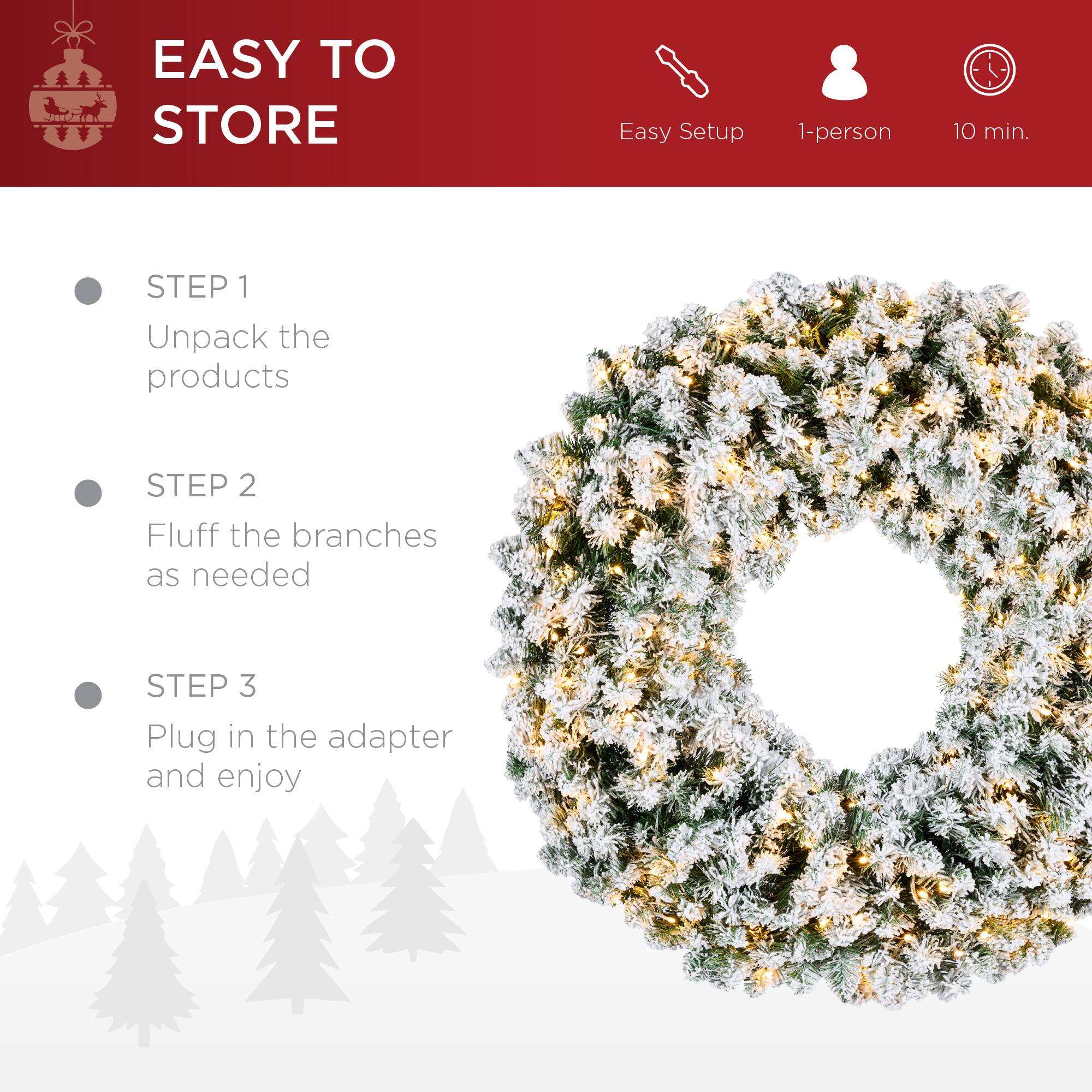 EASY TO STORE

Easy Setup  
1-person  
10 min.

STEP 1  
Unpack the products

STEP 2  
Fluff the branches as needed

STEP 3  
Plug in the adapter and enjoy