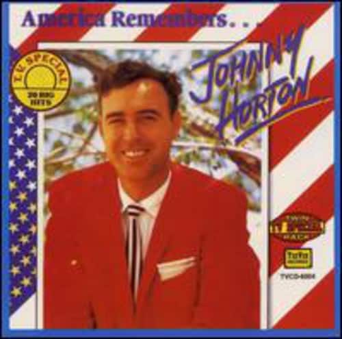 Johnny Horton - America Remembers  - COMPACT DISCS