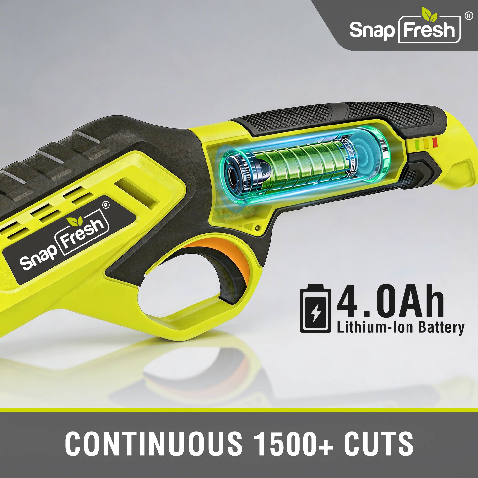 Snap Fresh  
4.0Ah Lithium-Ion Battery  
CONTINUOUS 1500+ CUTS