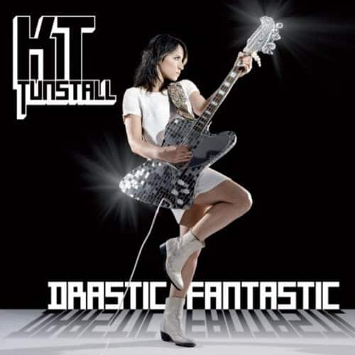 KT Tunstall  
Drastic Fantastic