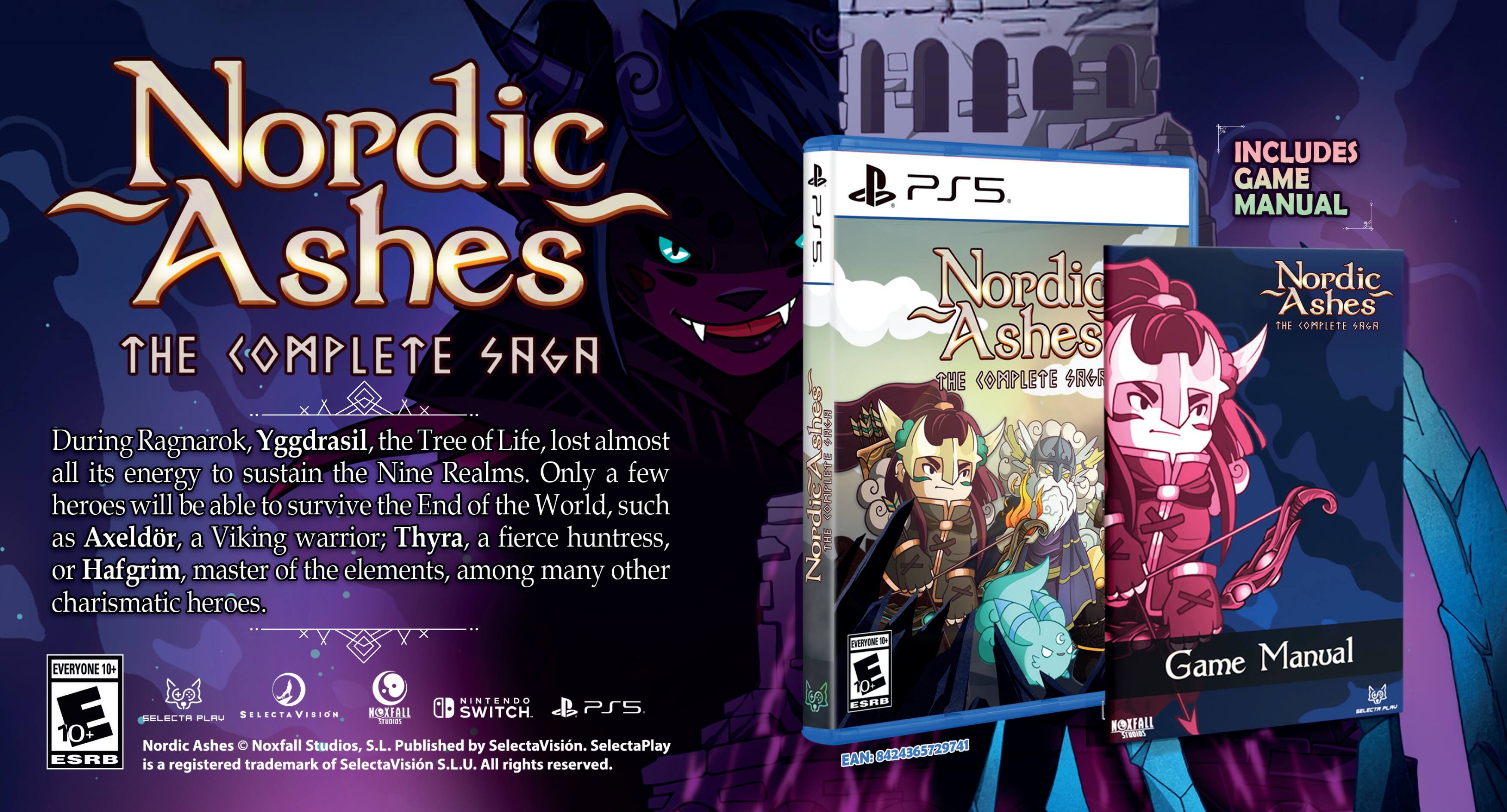 Nordic Ashes THE COMPLETE SAGA During Ragnarok, Yggdrasil, the Tree of Life, lost almost all its energy to sustain the Nine Realms. Only a few heroes will be able to survive the End of the World, such as Axeldr, a Viking warrior; Thyra, a fierce huntress, or Hafgrim, master of the elements, among many other charismatic heroes. EVERYONE 10+ NINTENDO NOXFALL SWITCH PS5. INCLUDES GAME MANUAL. Nordic Ashes THE COMPLETE SAGA. Nordic Ashes THE COMPLETE SAGA. Nordic Ashes THE COMPLETE SAGA. Nordic Ashes THE COMPLETE SAGA. Nordic Ashes THE COMPLETE SAGA. Nordic Ashes THE COMPLETE SAGA. Nordic Ashes THE COMPLETE SAGA. Nordic Ashes THE COMPLETE SAGA. Nordic Ashes THE COMPLETE SAGA. Nordic Ashes THE COMPLETE SAGA. Nordic Ashes THE COMPLETE SAGA. Nordic Ashes THE COMPLETE SAGA. Nordic Ashes THE COMPLETE SAGA. Nordic Ashes THE COMPLETE SAGA. Nordic Ashes THE COMPLETE SAGA. Nordic Ashes THE COMPLETE SAGA. Nordic Ashes THE COMPLETE SAGA. Nordic Ashes THE COMPLETE SAGA. Nordic Ashes THE COMPLETE SAGA. Nordic Ashes THE COMPLETE SAGA. Nordic Ashes THE COMPLETE SAGA. Nordic Ashes THE COMPLETE SAGA. Nordic Ashes THE COMPLETE SAGA. Nordic Ashes THE COMPLETE SAGA. Nordic Ashes THE COMPLETE SAGA. Nordic Ashes THE COMPLETE SAGA. Nordic Ashes THE COMPLETE SAGA. Nordic Ashes THE COMPLETE SAGA. Nordic Ashes THE COMPLETE SAGA. Nordic Ashes THE COMPLETE SAGA. Nordic Ashes THE COMPLETE SAGA. Nordic Ashes THE COMPLETE SAGA. Nordic Ashes THE COMPLETE SAGA. Nordic Ashes THE COMPLETE SAGA. Nordic Ashes THE COMPLETE SAGA.