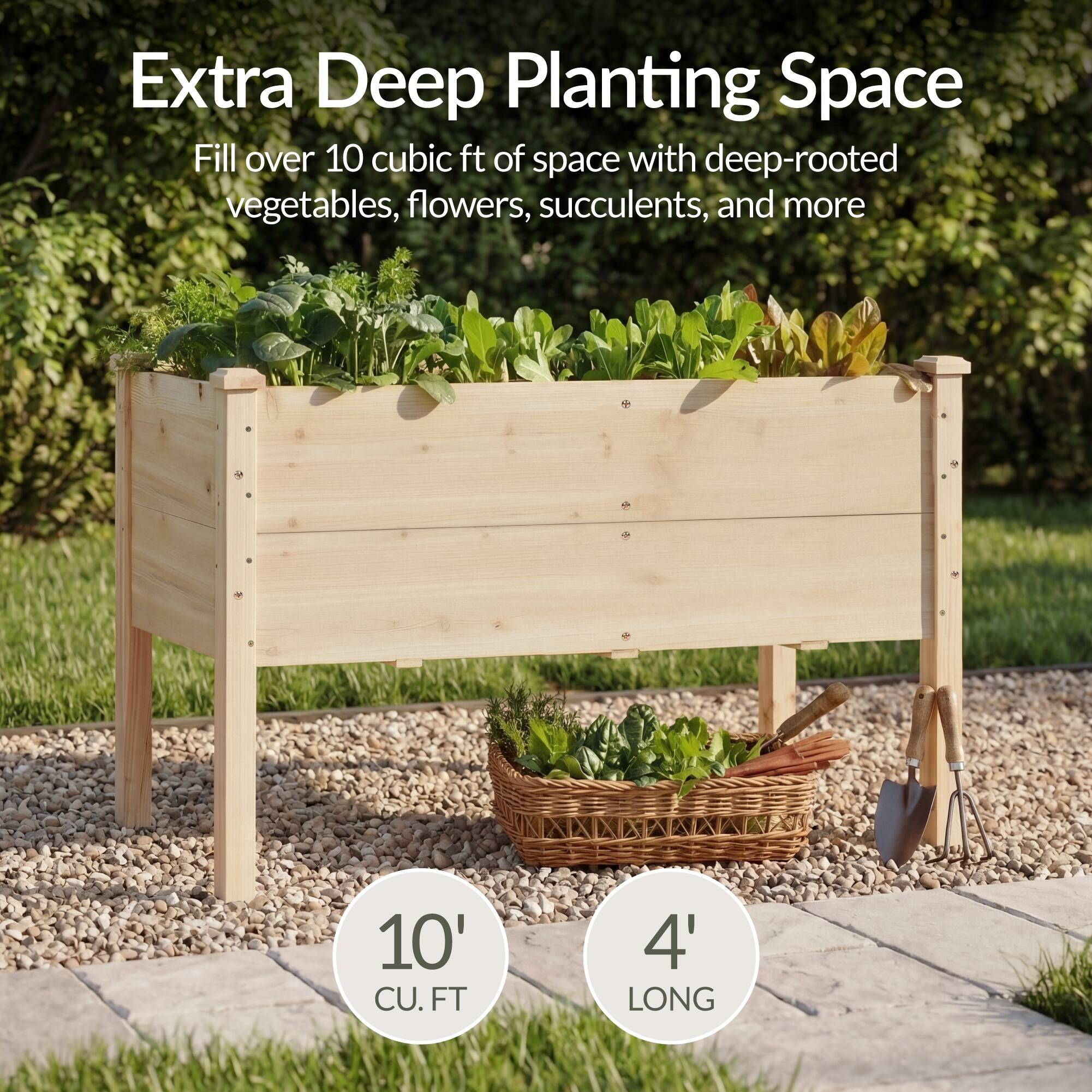 Extra Deep Planting Space  
Fill over 10 cubic ft of space with deep-rooted vegetables, flowers, succulents, and more  

10' CU. FT  
4' LONG