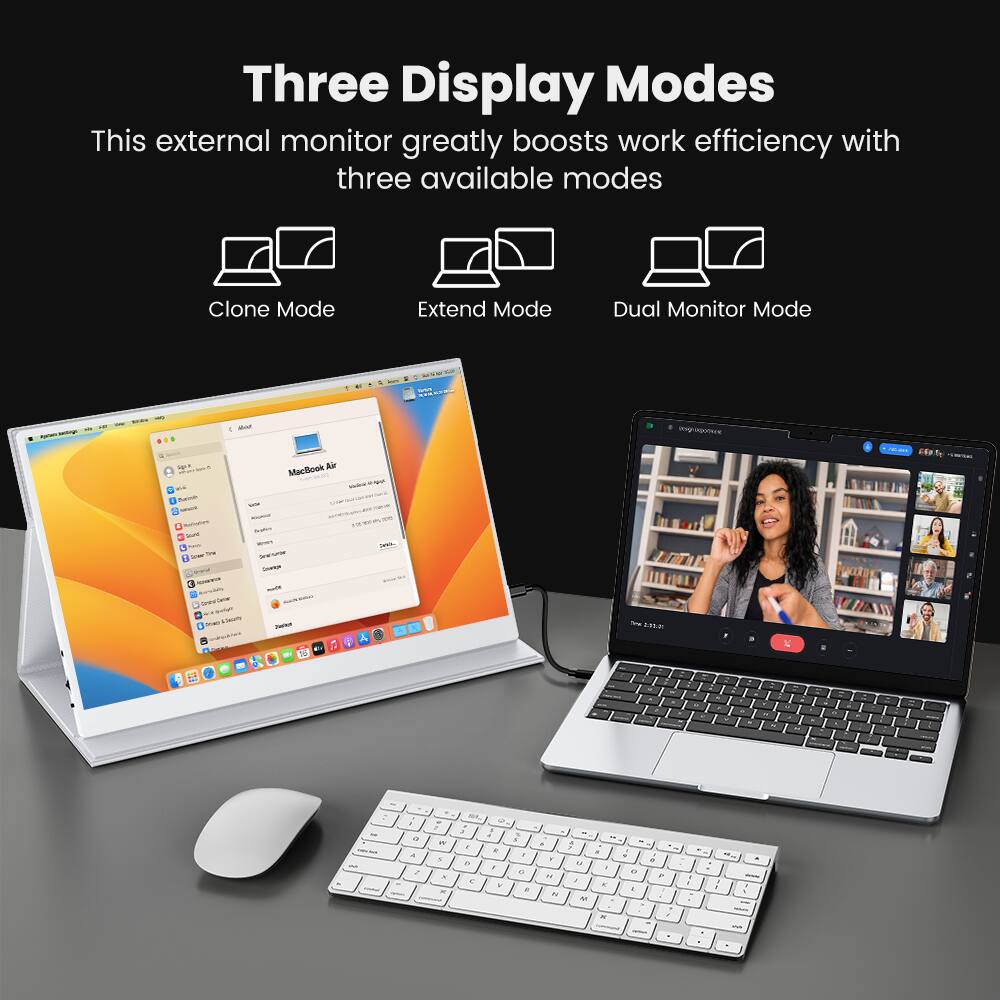 Three Display Modes

This external monitor greatly boosts work efficiency with three available modes

Clone Mode
Extend Mode
Dual Monitor Mode