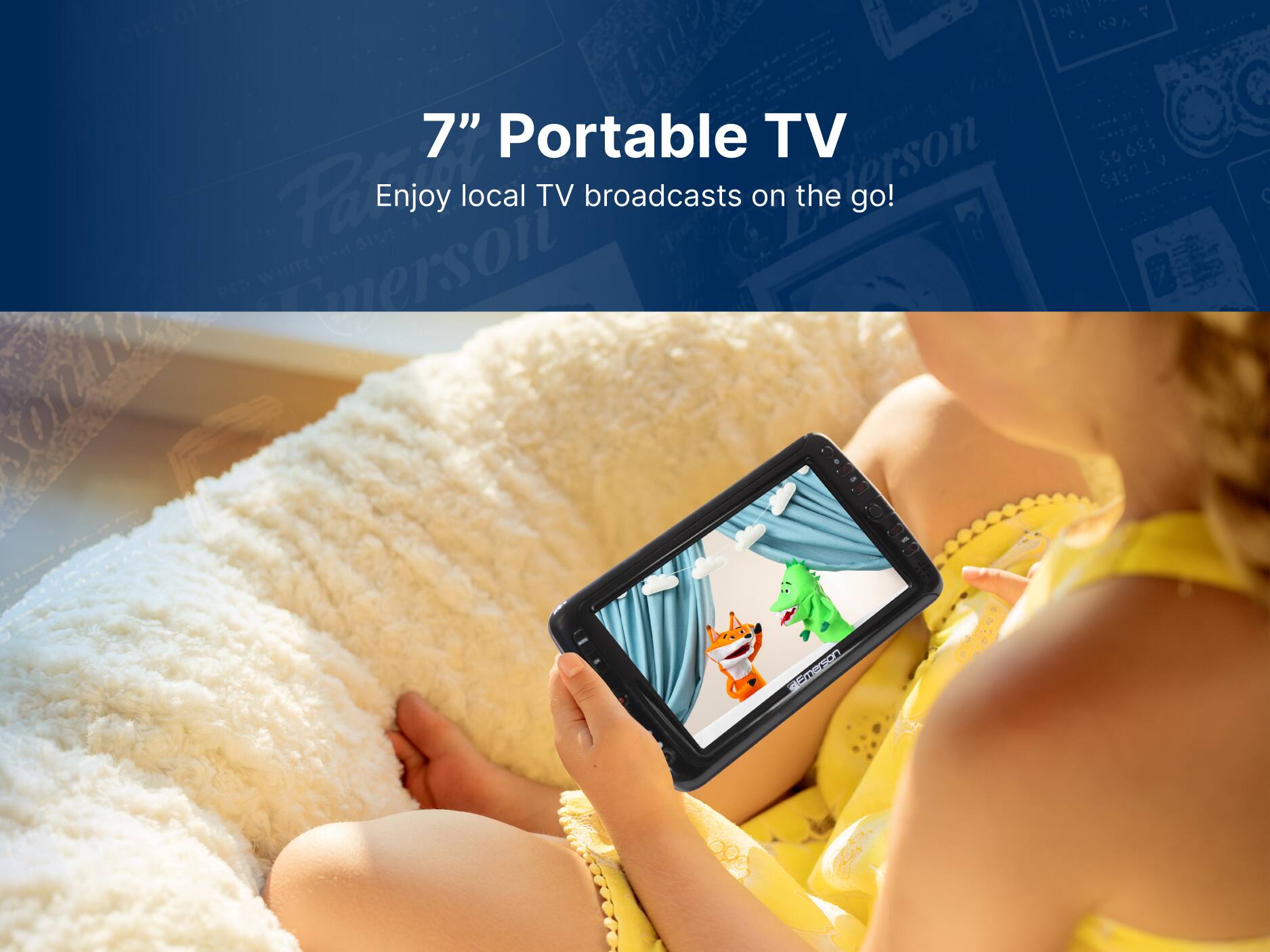 7" Portable TV
Enjoy local TV broadcasts on the go!