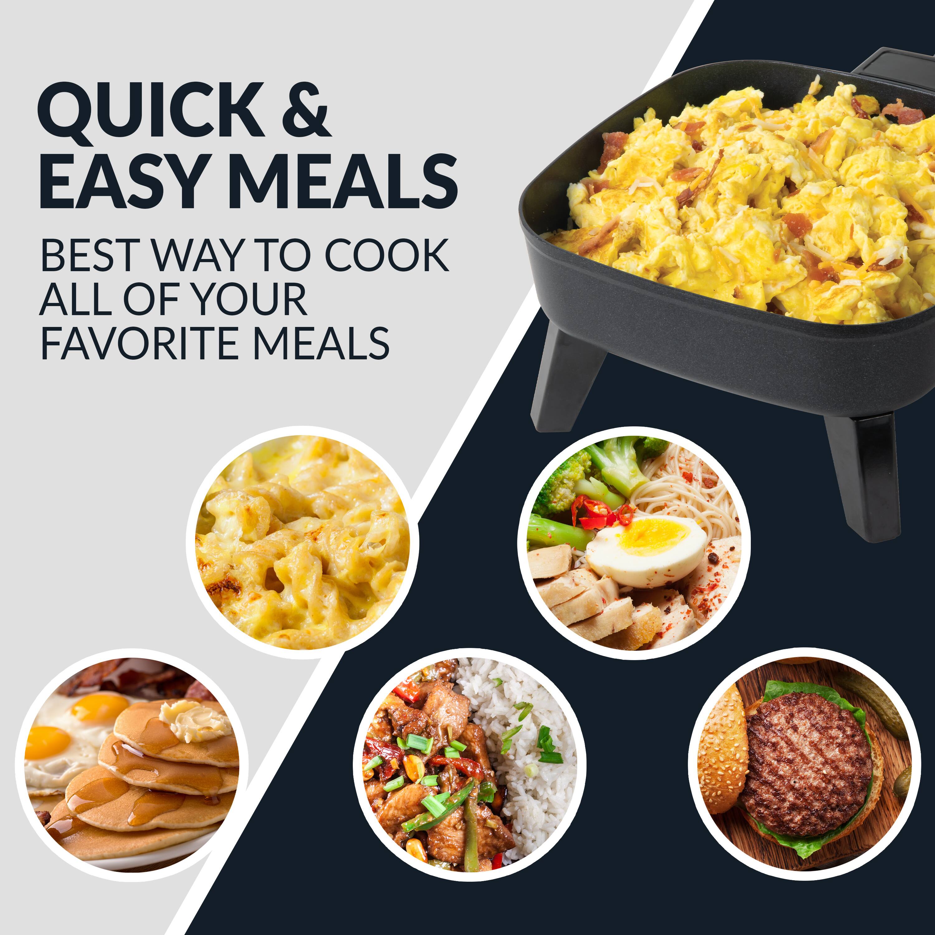 QUICK & EASY MEALS  
BEST WAY TO COOK ALL OF YOUR FAVORITE MEALS
