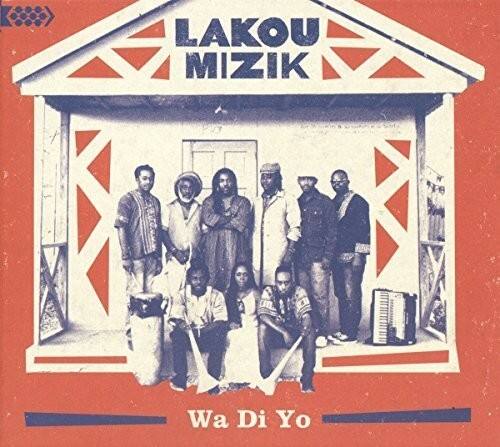 Lakou Mizik - Wa Di Yo   - COMPACT DISCS [CD]