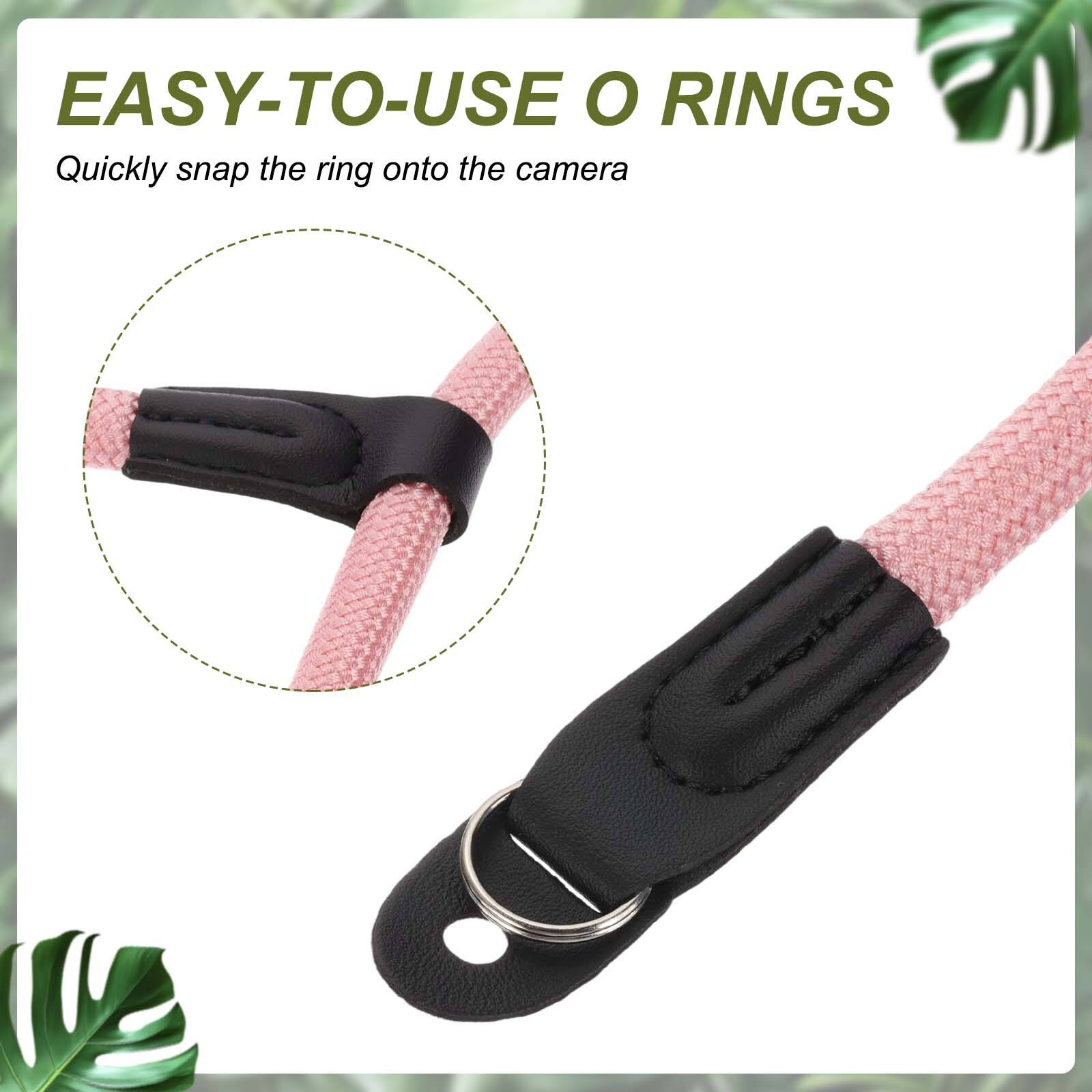 EASY-TO-USE O RINGS  
Quickly snap the ring onto the camera