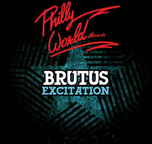 Philly World Records  
BRUTUS EXCITATION