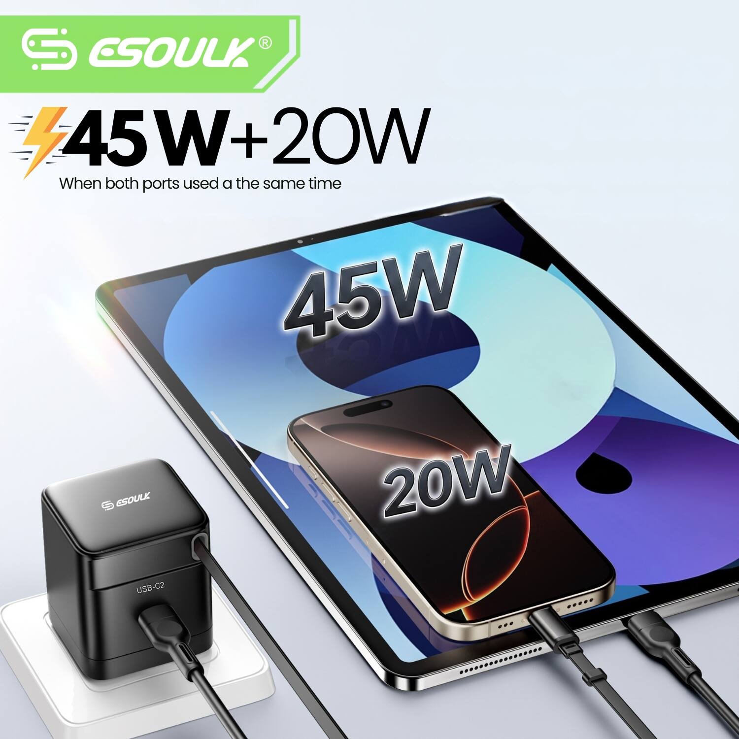 ESOULK  
45W+20W  
When both ports used at the same time  
45W  
ESOULK  
20W  
USB-C2
