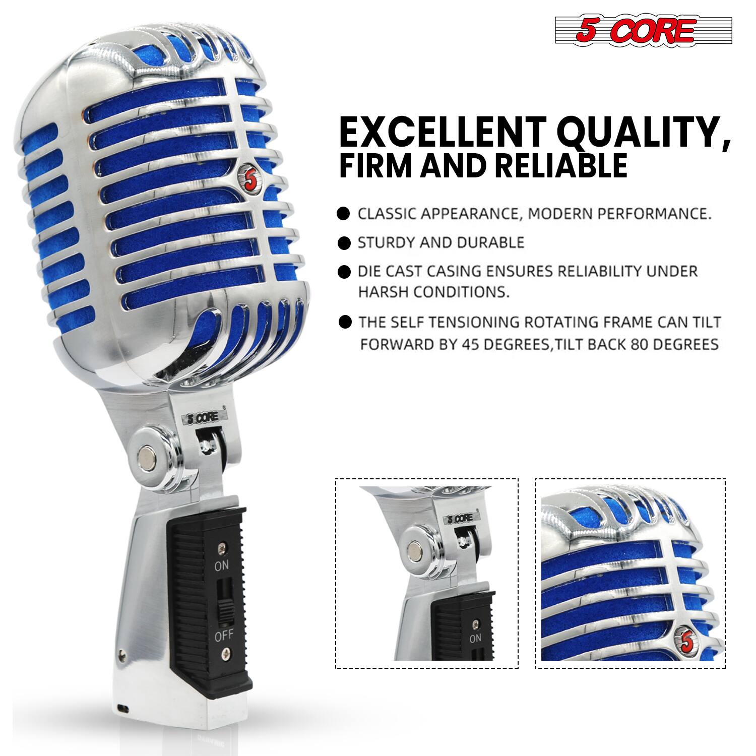 5 CORE

EXCELLENT QUALITY, FIRM AND RELIABLE

- CLASSIC APPEARANCE, MODERN PERFORMANCE.
- STURDY AND DURABLE DIE CAST CASING ENSURES RELIABILITY UNDER HARSH CONDITIONS.
- THE SELF TENSIONING ROTATING FRAME CAN TILT FORWARD BY 45 DEGREES, TILT BACK 80 DEGREES