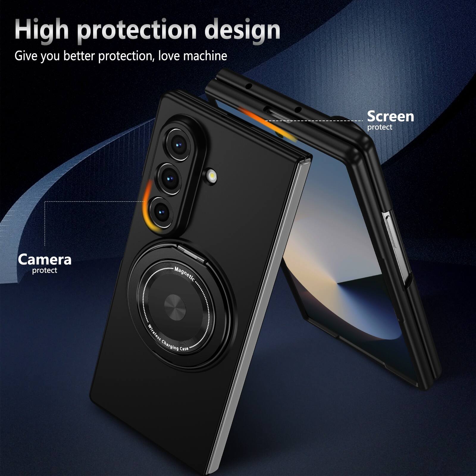 High protection design  
Give you better protection, love machine  

Screen protect  
Camera protect  
Magnetic Wireless Charging Case