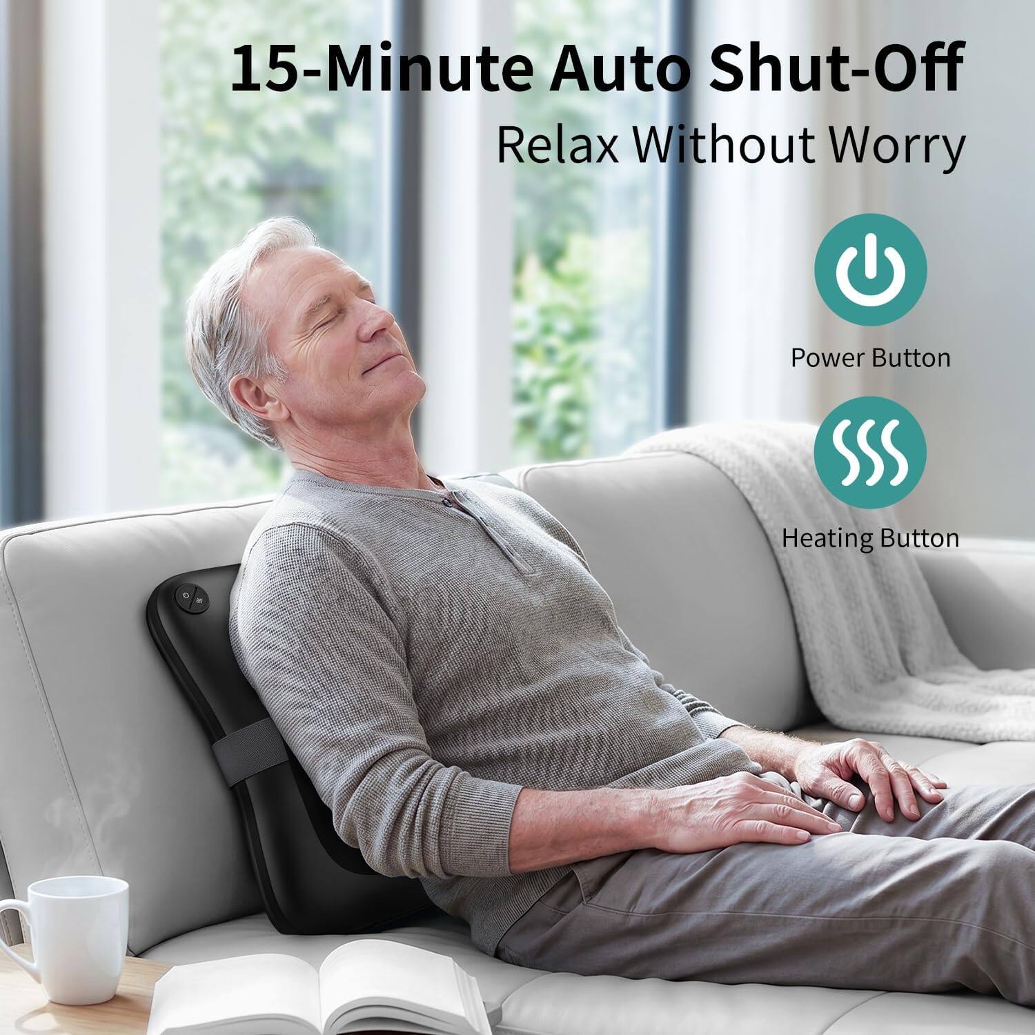 15-Minute Auto Shut-Off  
Relax Without Worry

Power Button

Heating Button