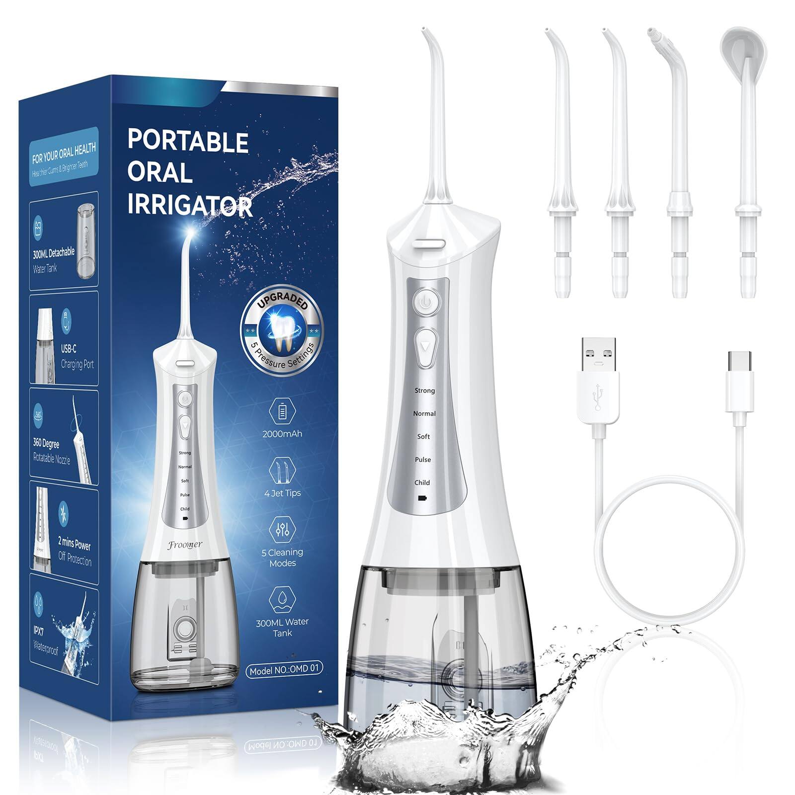 PORTABLE ORAL IRRIGATOR

FOR YOUR ORAL HEALTH

- 300ML Detachable Water Tank
- USB-C Charging Port
- 360 Degree Rotatable Nozzle
- 2000mAh Battery
- 5 Pressure Settings: Strong, Normal, Soft, Pulse, Child
- 4 Jet Tips
- 5 Cleaning Modes
- 2-Min Power Off Protection
- Waterproof
- Model No: OMD 01
