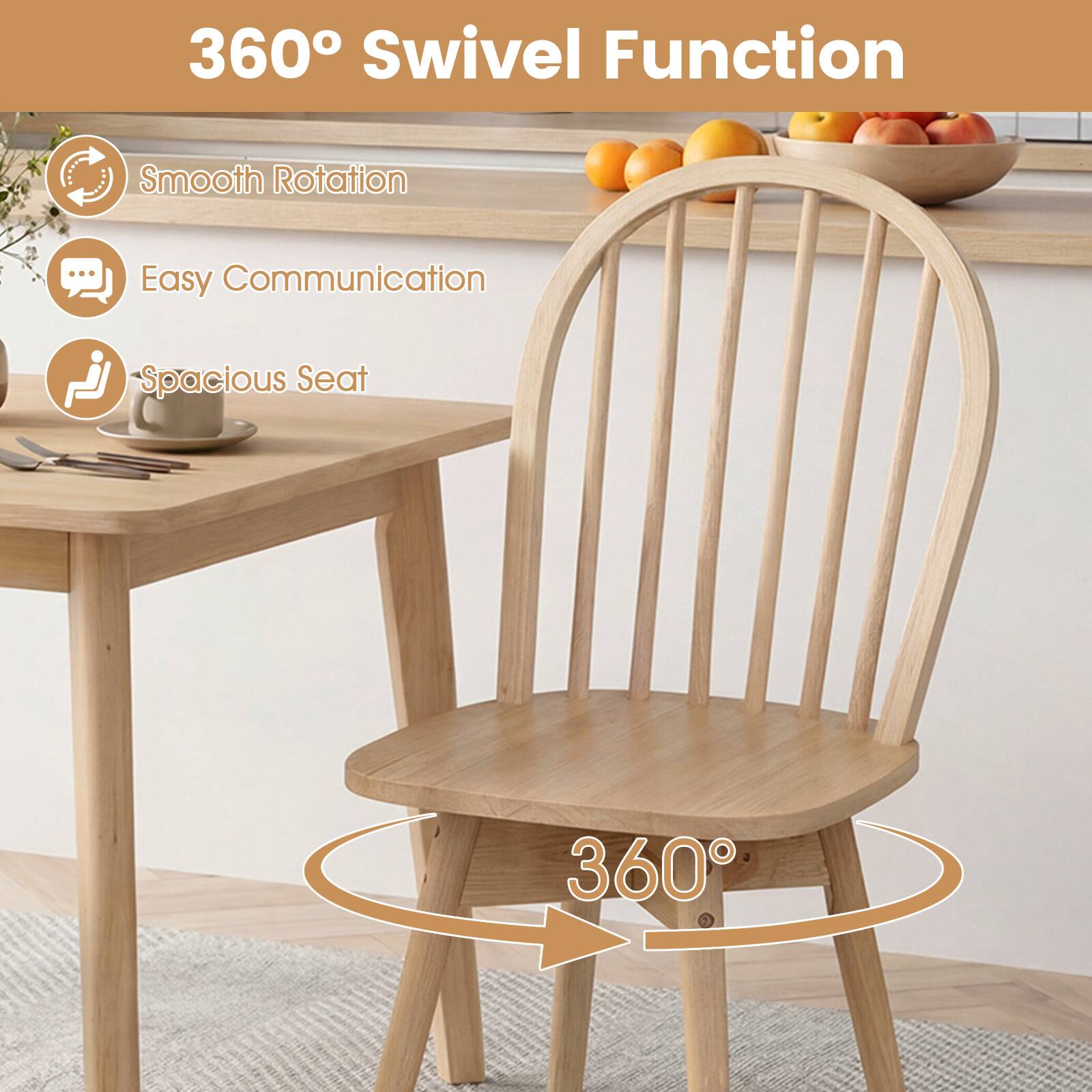 360° Swivel Function

- Smooth Rotation
- Easy Communication
- Spacious Seat

360°
