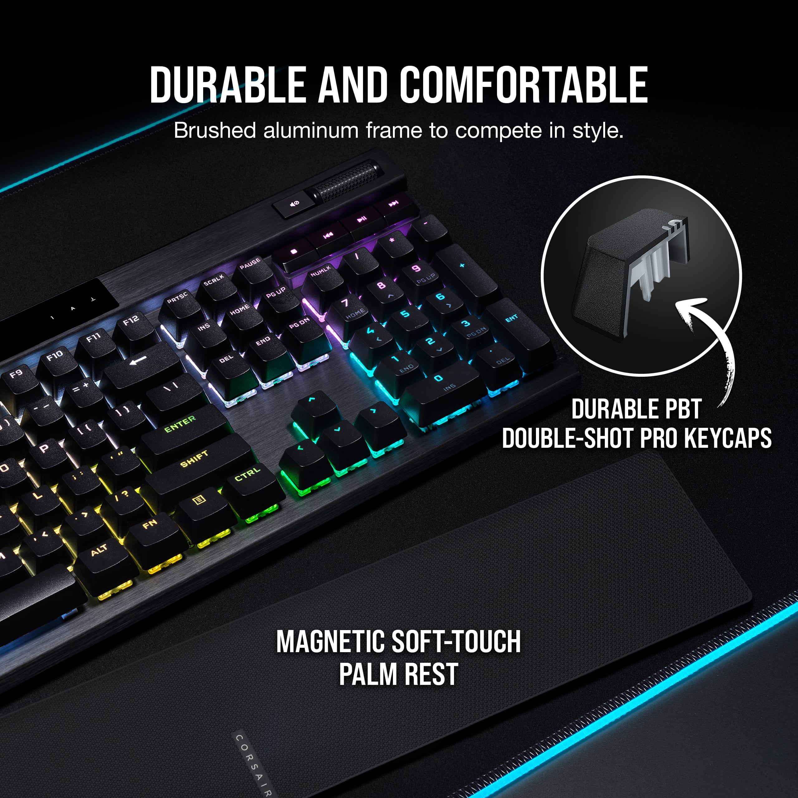 Durable and Comfortable: Brushed aluminum frame to compete in style. Magnetic soft-touch palm rest. Double-shot pro keycaps.