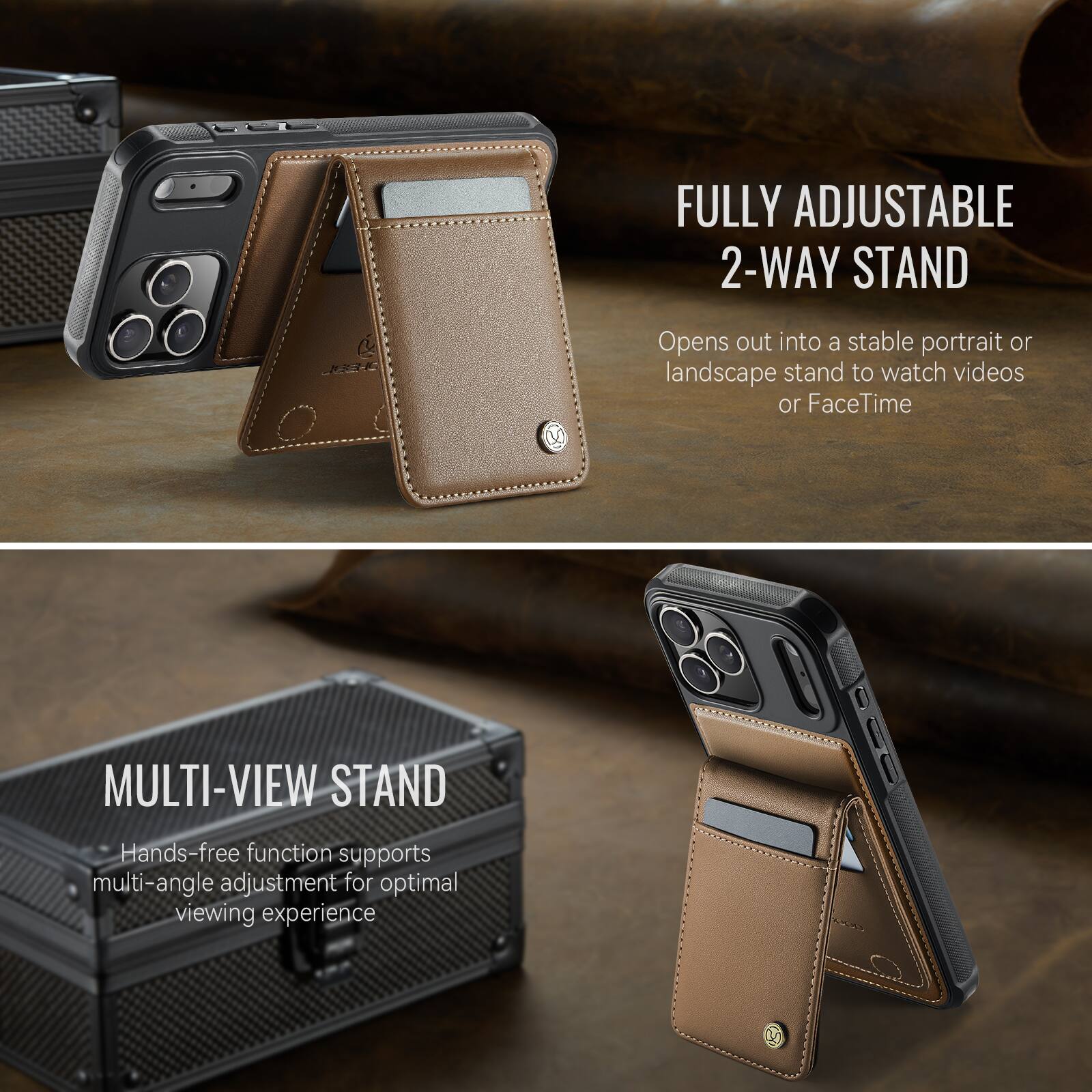 FULLY ADJUSTABLE 2-WAY STAND  
Opens out into a stable portrait or landscape stand to watch videos or FaceTime  

MULTI-VIEW STAND  
Hands-free function supports multi-angle adjustment for optimal viewing experience