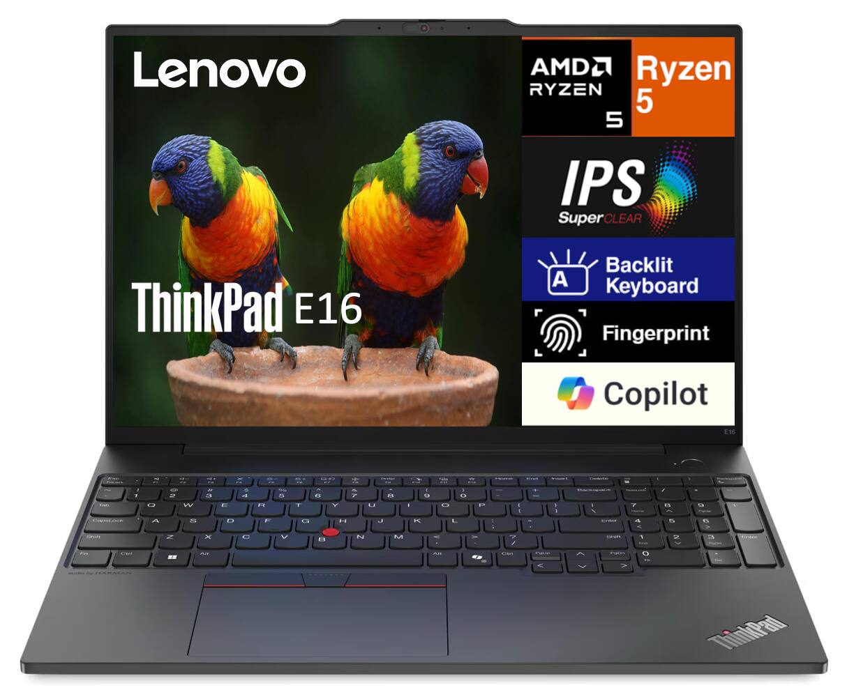 Lenovo ThinkPad E16  
AMD Ryzen 5  
IPS SuperCLEAR  
Backlit Keyboard  
Fingerprint  
Copilot