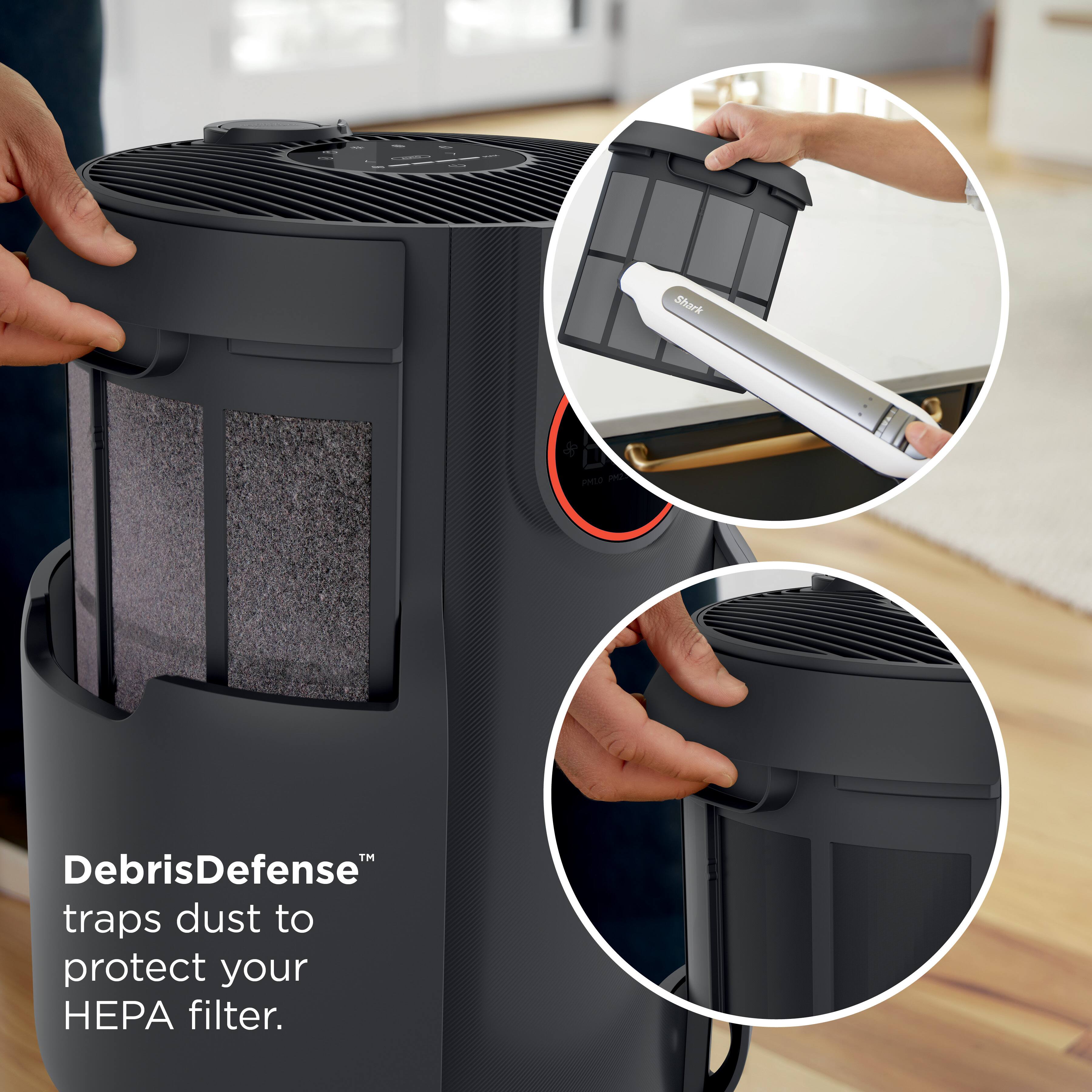 DebrisDefense™ traps dust to protect your HEPA filter.