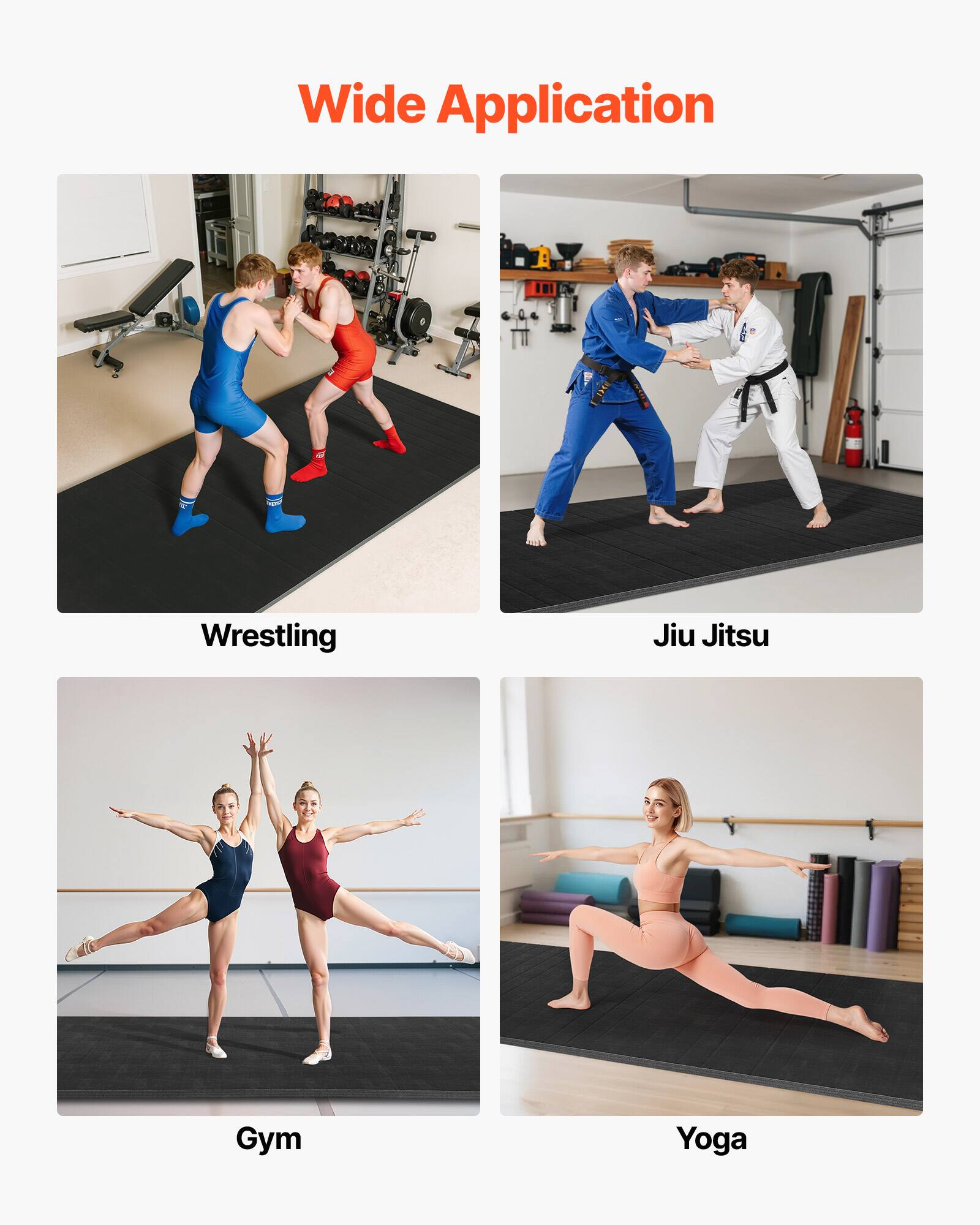 Wide Application

- Wrestling
- Jiu Jitsu
- Gym
- Yoga