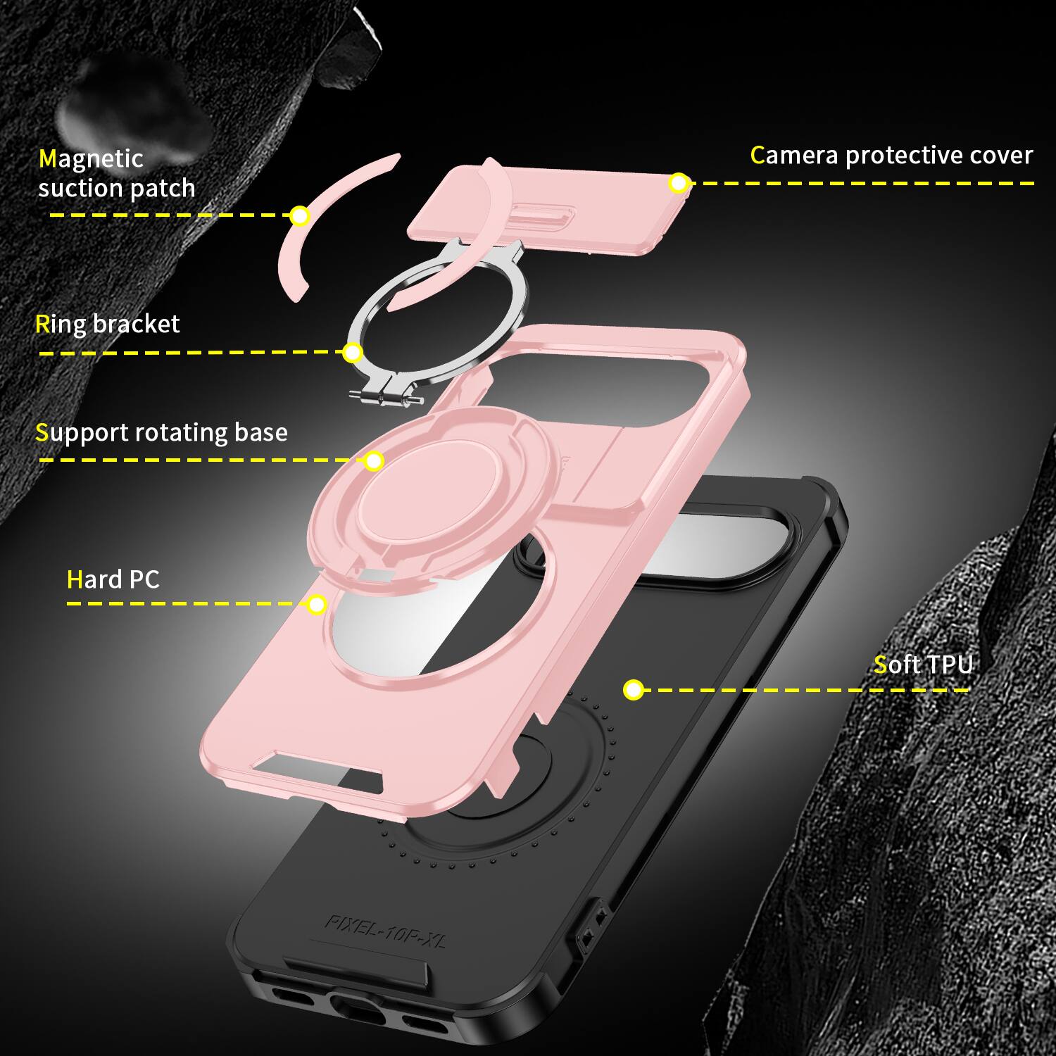 Magnetic suction patch  
Camera protective cover  
Ring bracket  
Support rotating base  
Hard PC  
Soft TPU  
PIXEL-10P-XL