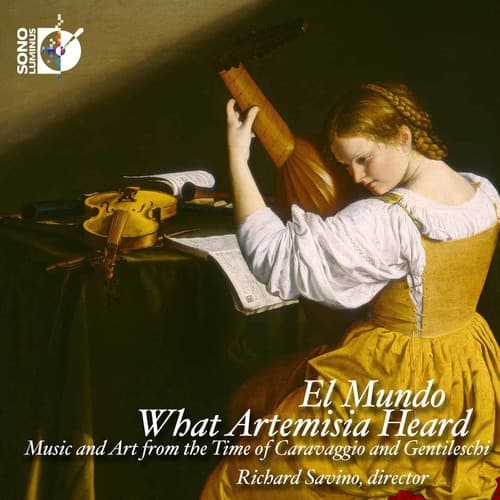 Kapsberger / El Mundo / Savino - What Artemisia Heard   - COMPACT DISCS [CD] price history on PriceWatchPro