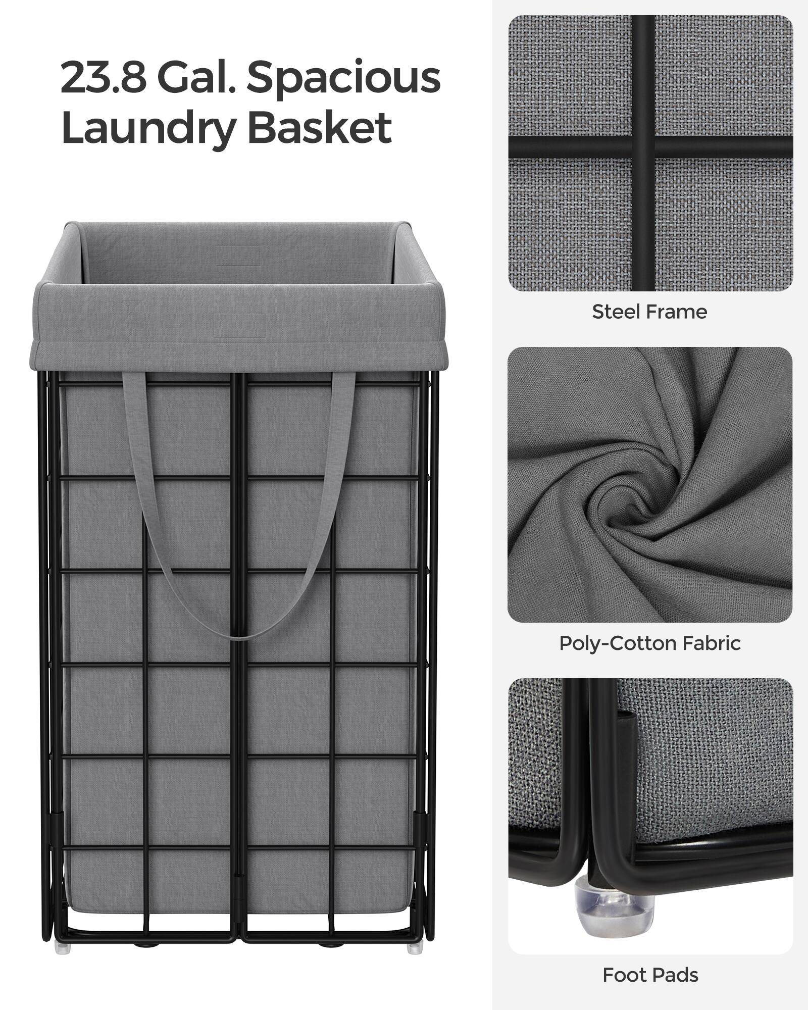 23.8 Gal. Spacious Laundry Basket

- Steel Frame
- Poly-Cotton Fabric
- Foot Pads