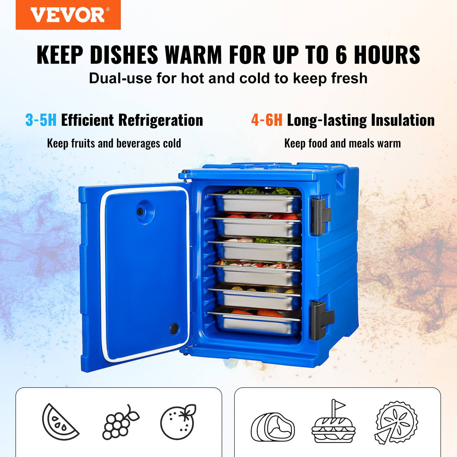 VEVOR KEEP DISHES WARM FOR UP TO 6 HOURS
Dual-use for hot and cold to keep fresh
3-5H Efficient Refrigeration
Keep fruits and beverages cold
4-6H Long-lasting Insulation
Keep food and meals warm
