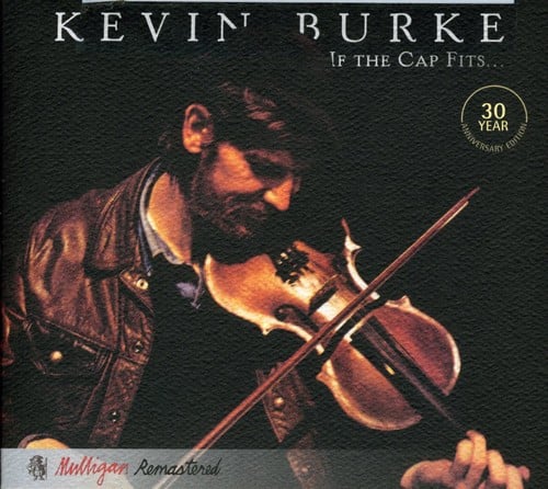 Kevin Burke - If the Cap Fits   - COMPACT DISCS [CD] price history on PriceWatchPro