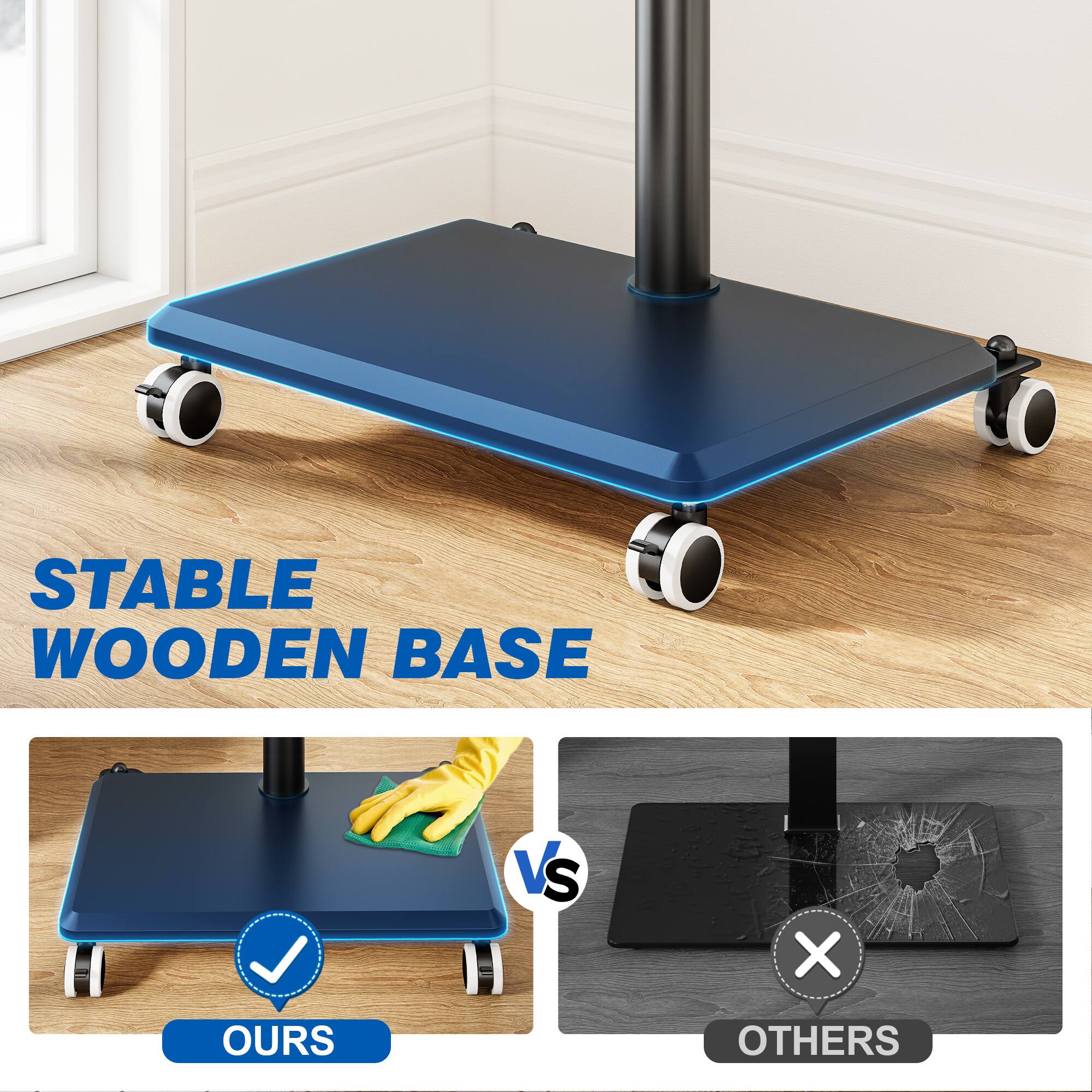 STABLE WOODEN BASE

VS

OURS

OTHERS