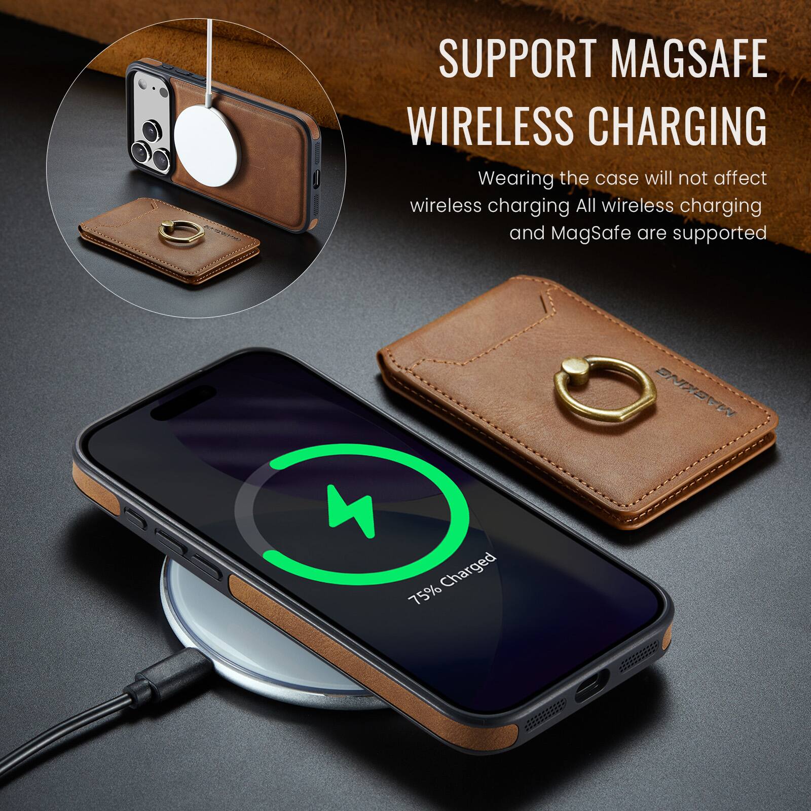 SUPPORT MAGSAFE WIRELESS CHARGING  
Wearing the case will not affect wireless charging. All wireless charging and MagSafe are supported.  
75% Charged