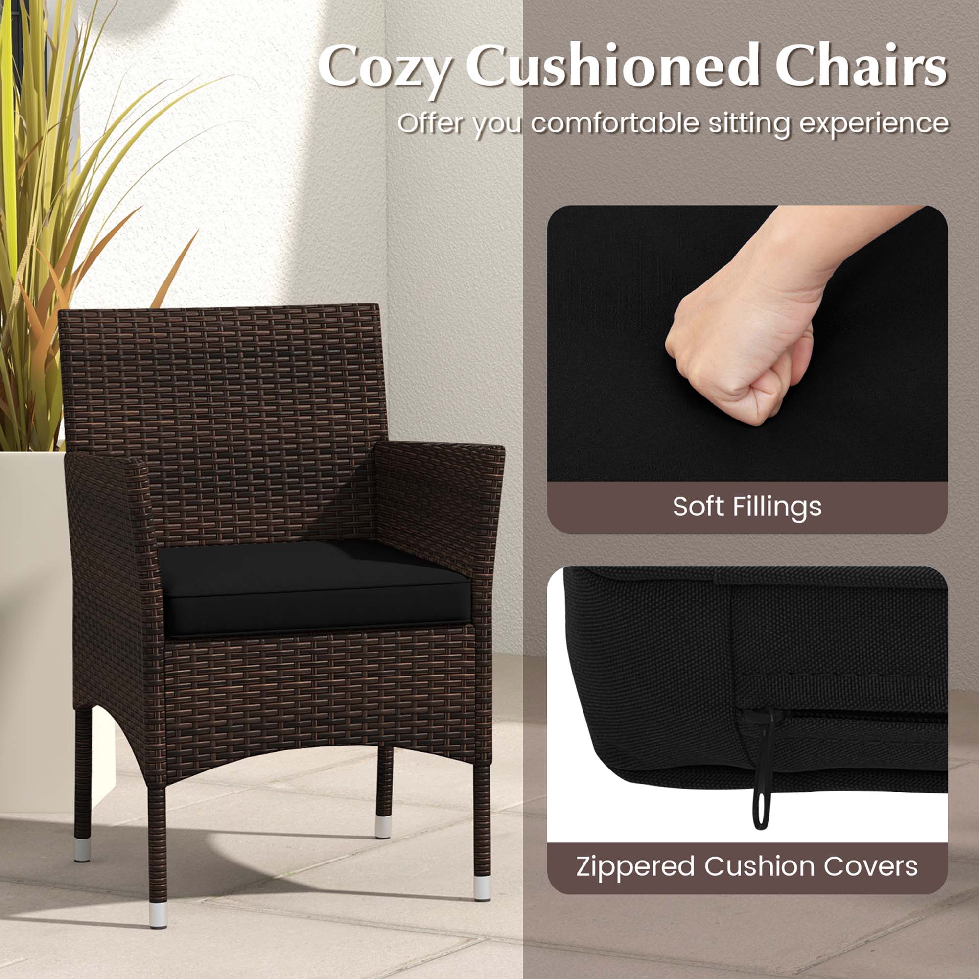 Cozy Cushioned Chairs Offer You a Comfortable Sitting Experience. Soft Fillings. Zippered Cushion Covers.
