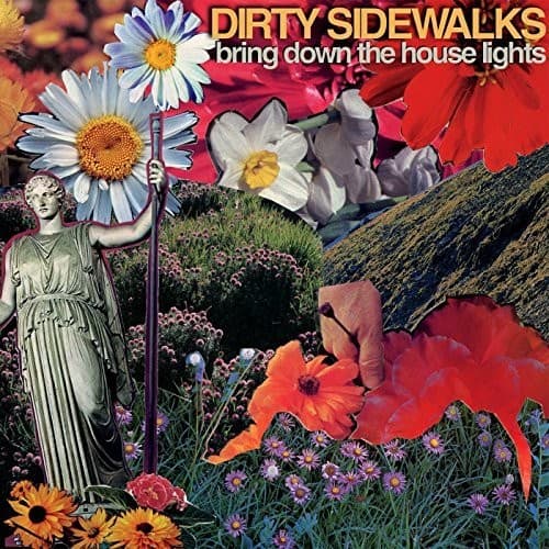 Dirty Sidewalks - Bring Down The House Lights  - VINYL LP