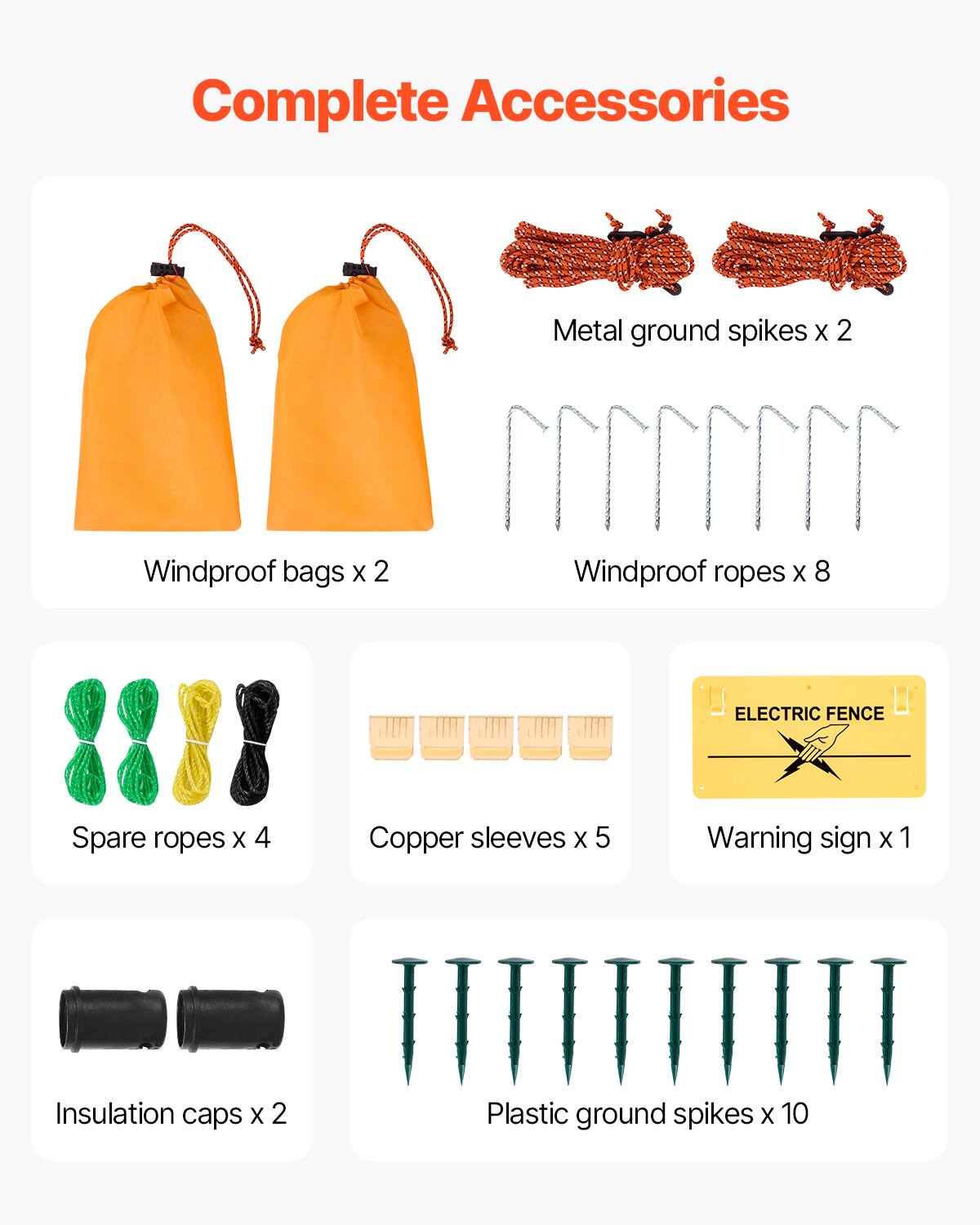Complete Accessories

- Metal ground spikes x 2
- Windproof bags x 2
- Windproof ropes x 8
- Spare ropes x 4
- Copper sleeves x 5
- Warning sign x 1
- Insulation caps x 2
- Plastic ground spikes x 10