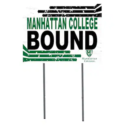 MANHATTAN COLLEGE BOUND
MANHATTAN COLLEGE